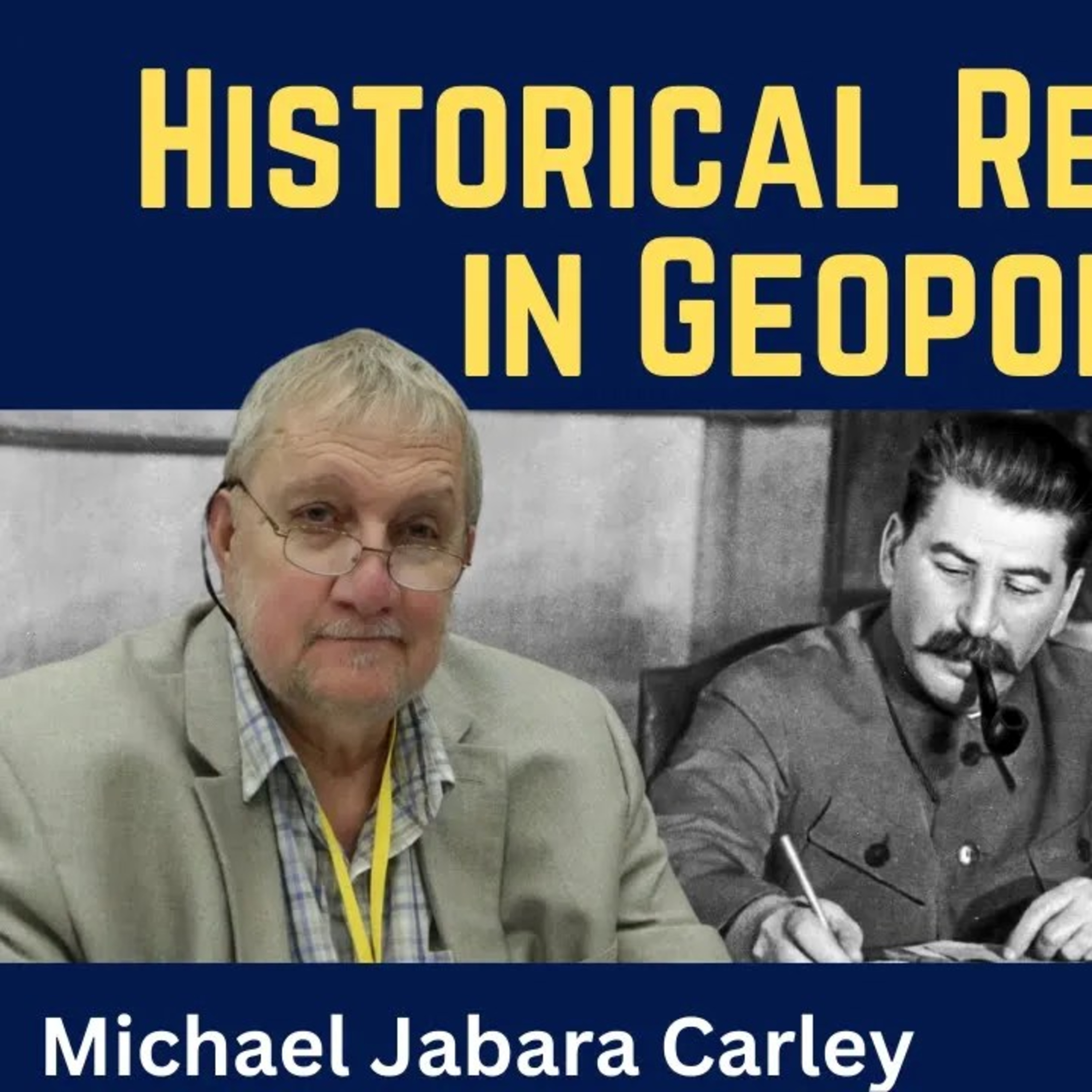 Michael Carley: Rewriting WW2 - Historical Revisionism in Geopolitics