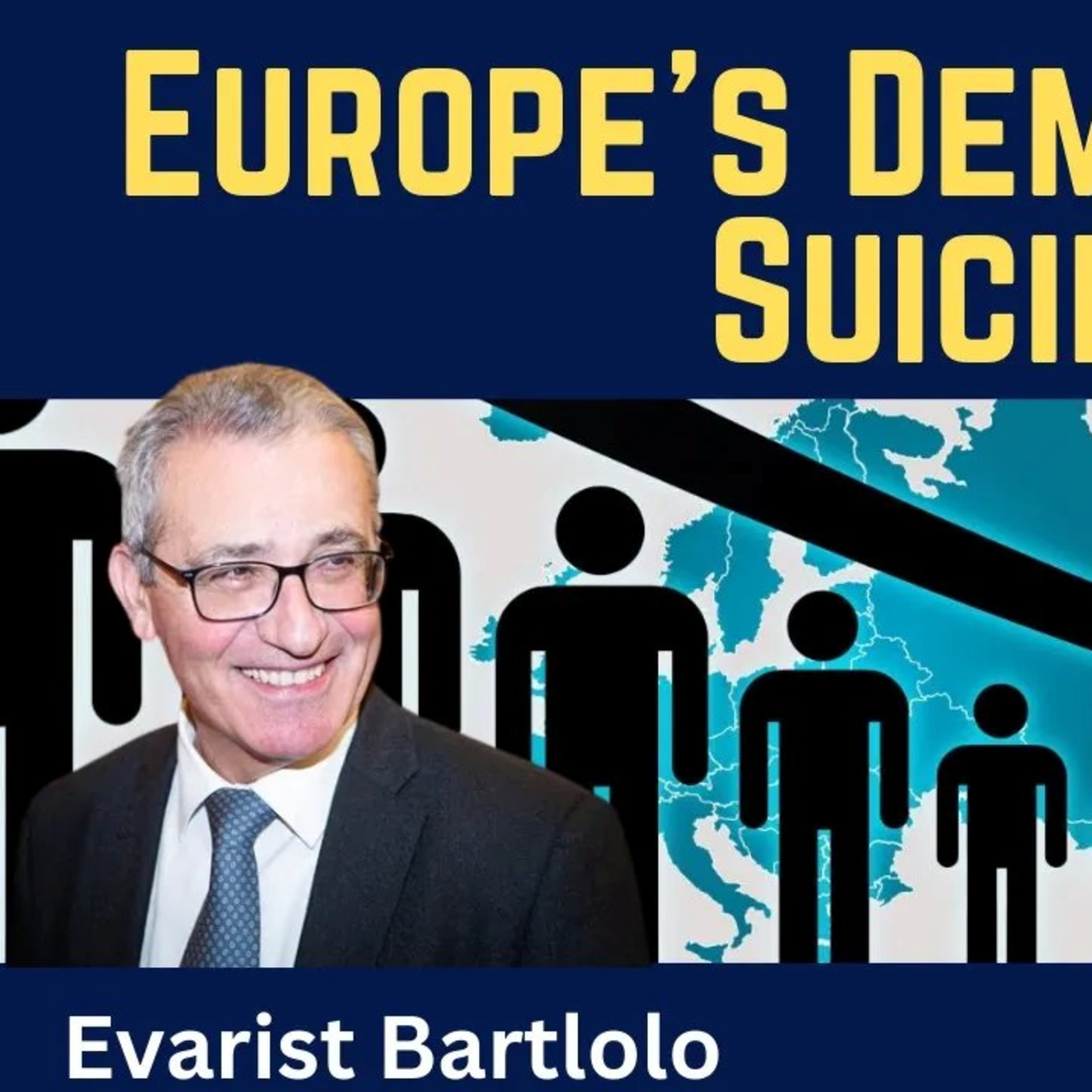 Evarist Bartolo: Europe's Demographic Demise