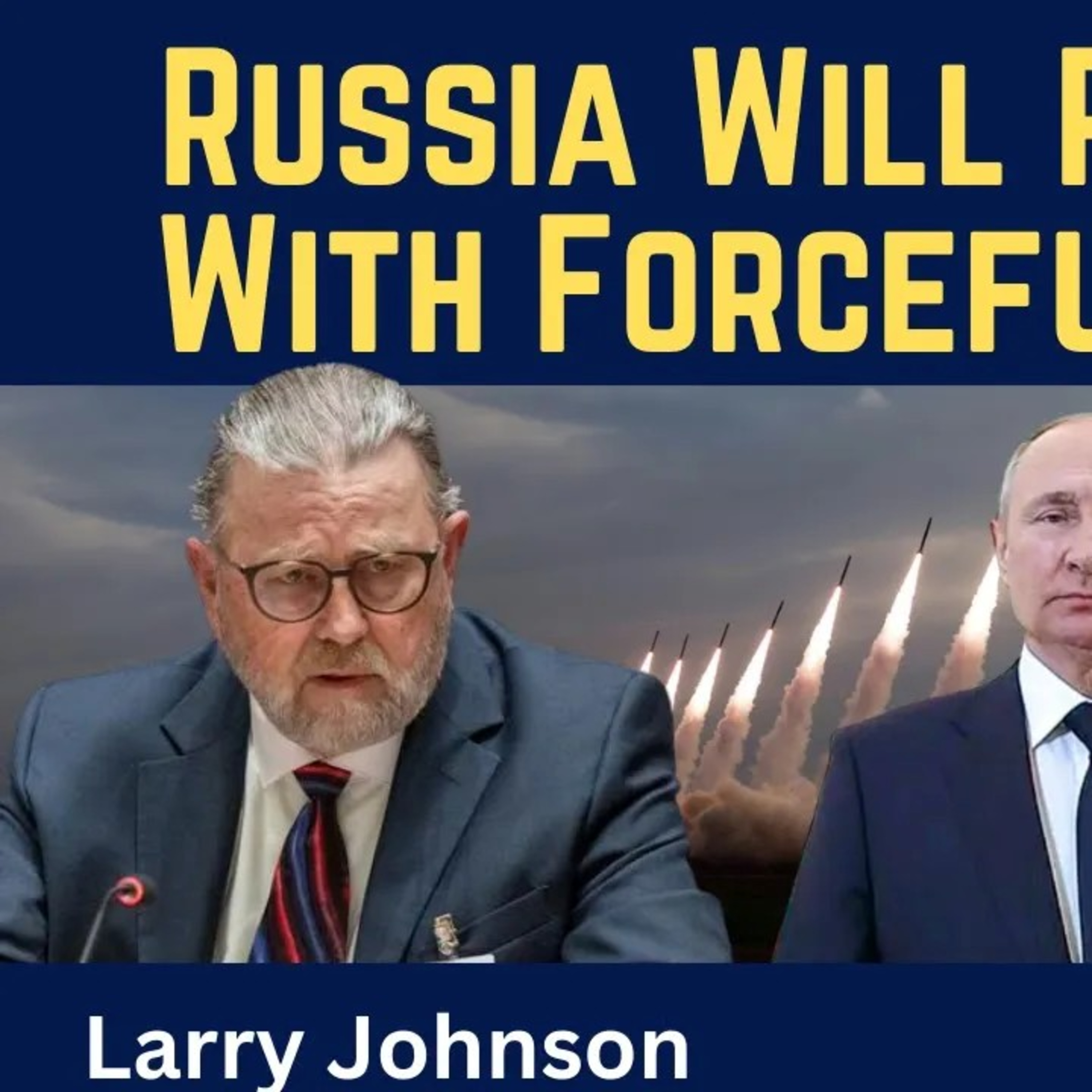 Larry Johnson: Russia Will Retaliate After Attack on Putin's Residence