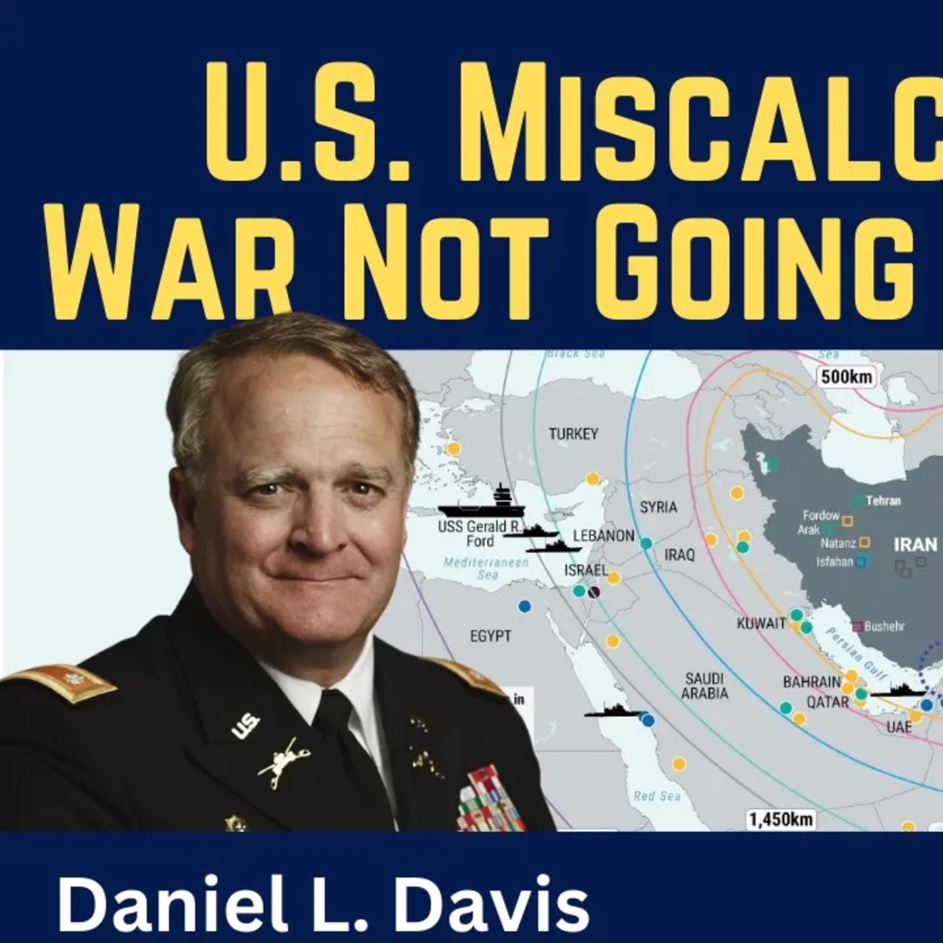 Daniel Davis (2 March 2026): U.S. Miscalculation - War Not Going as Planned