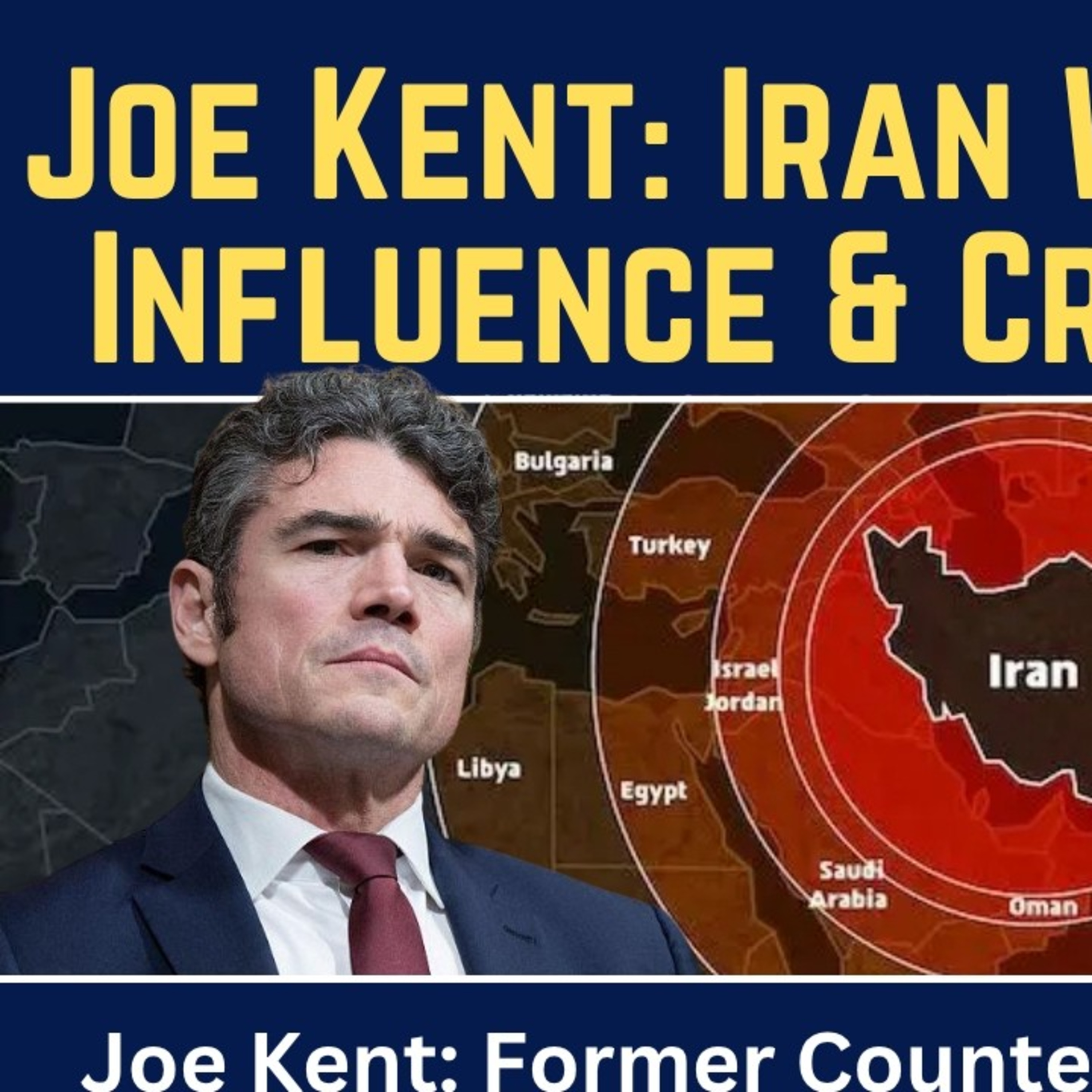 Joe Kent: Iran War, Israeli Influence & Creating ISIS