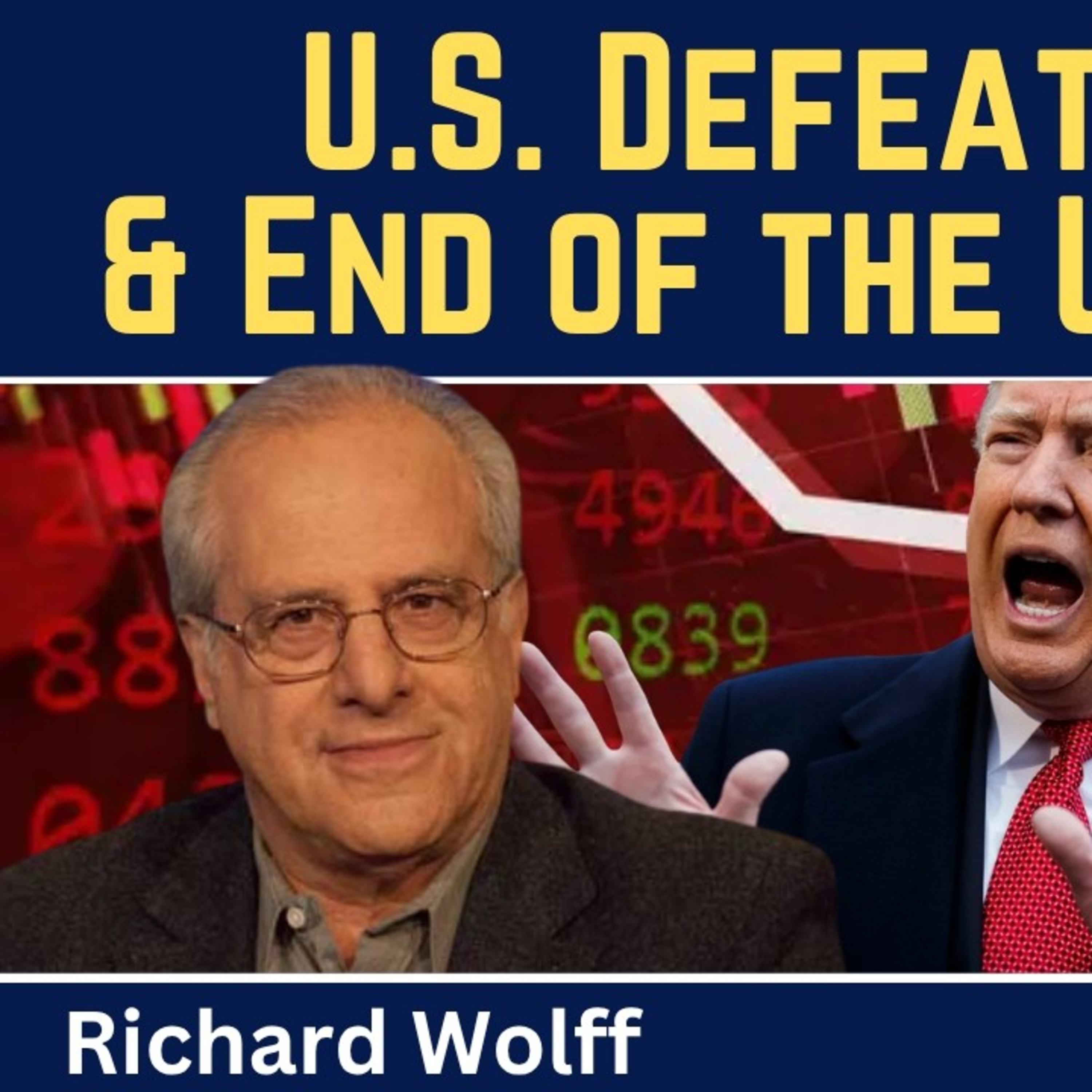 Richard Wolff: U.S. Defeat in Iran & End of the U.S Empire