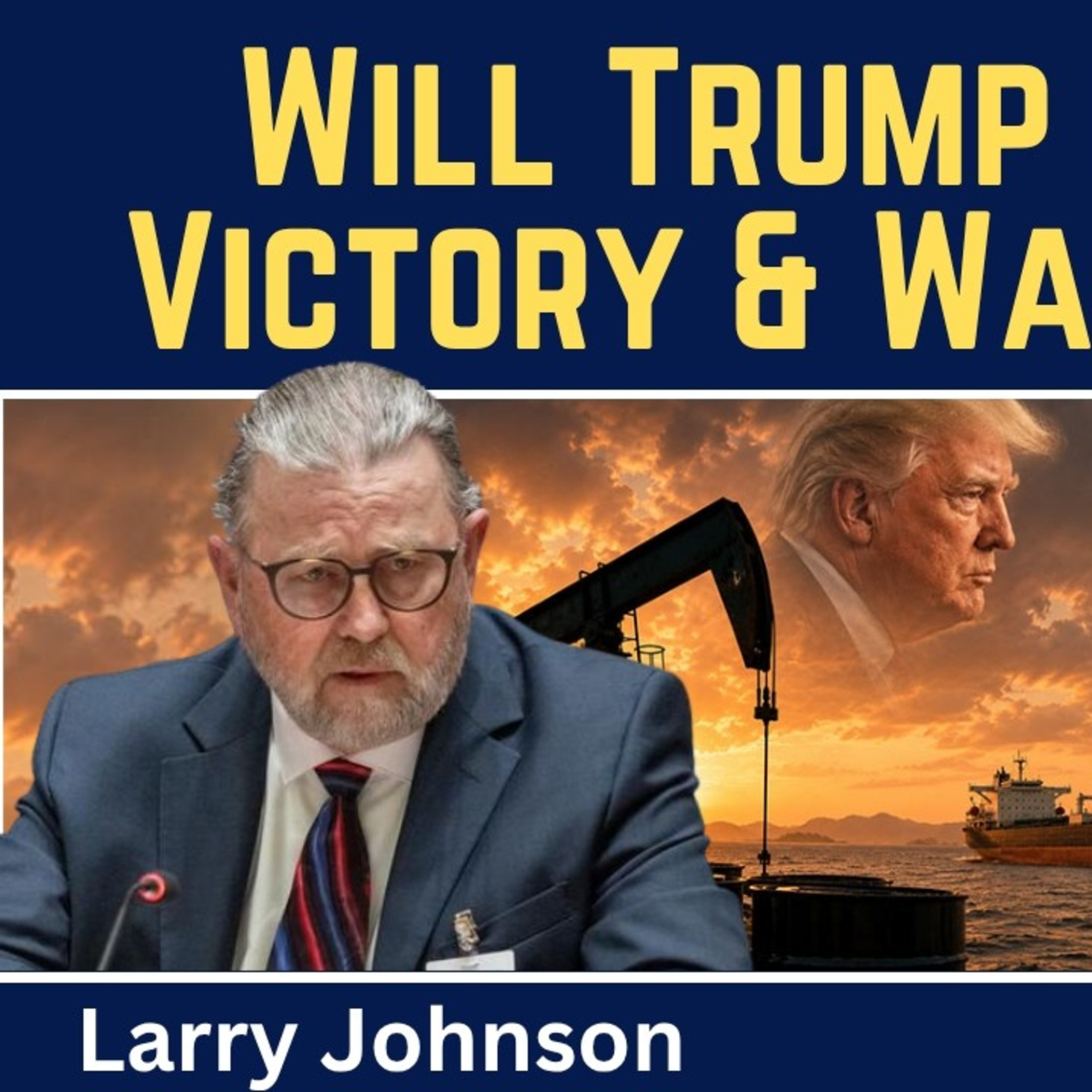 Larry Johnson: Will Trump Declare Victory Against Iran & Walk Away Without a Nuclear Deal? episode artwork