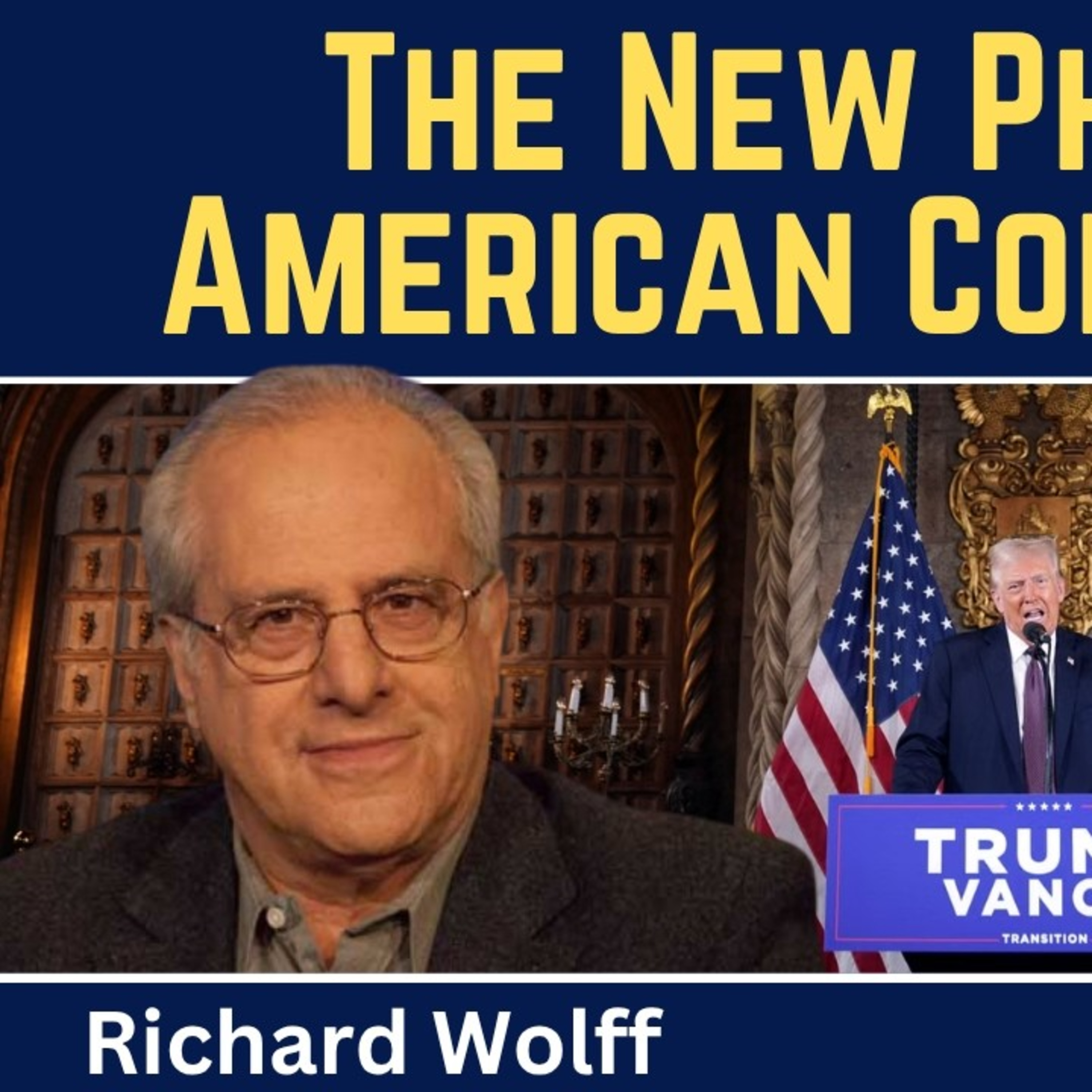 Richard Wolff: The New Phase of American Colonialism