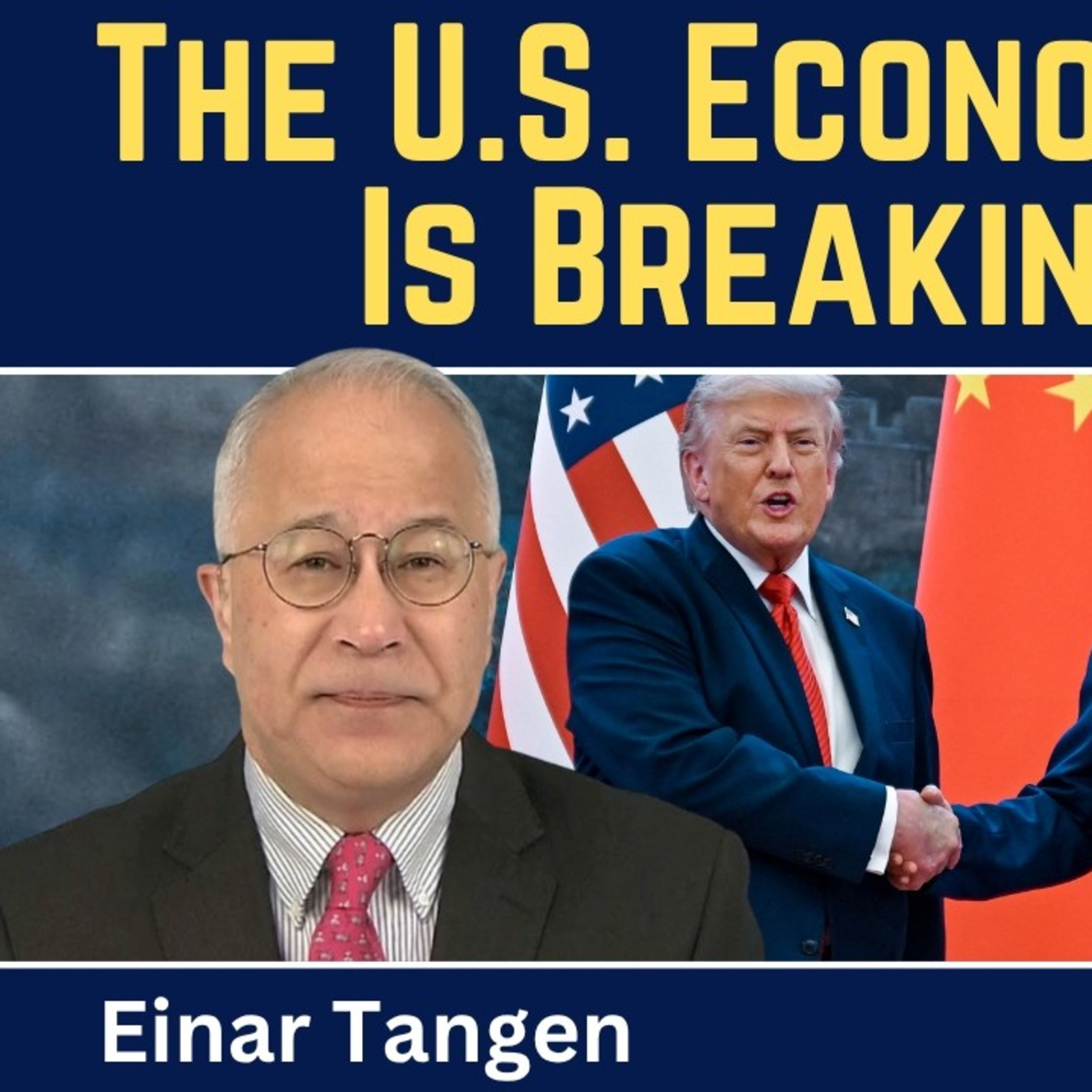 Einar Tangen: The U.S. Economic Model Is Breaking Down