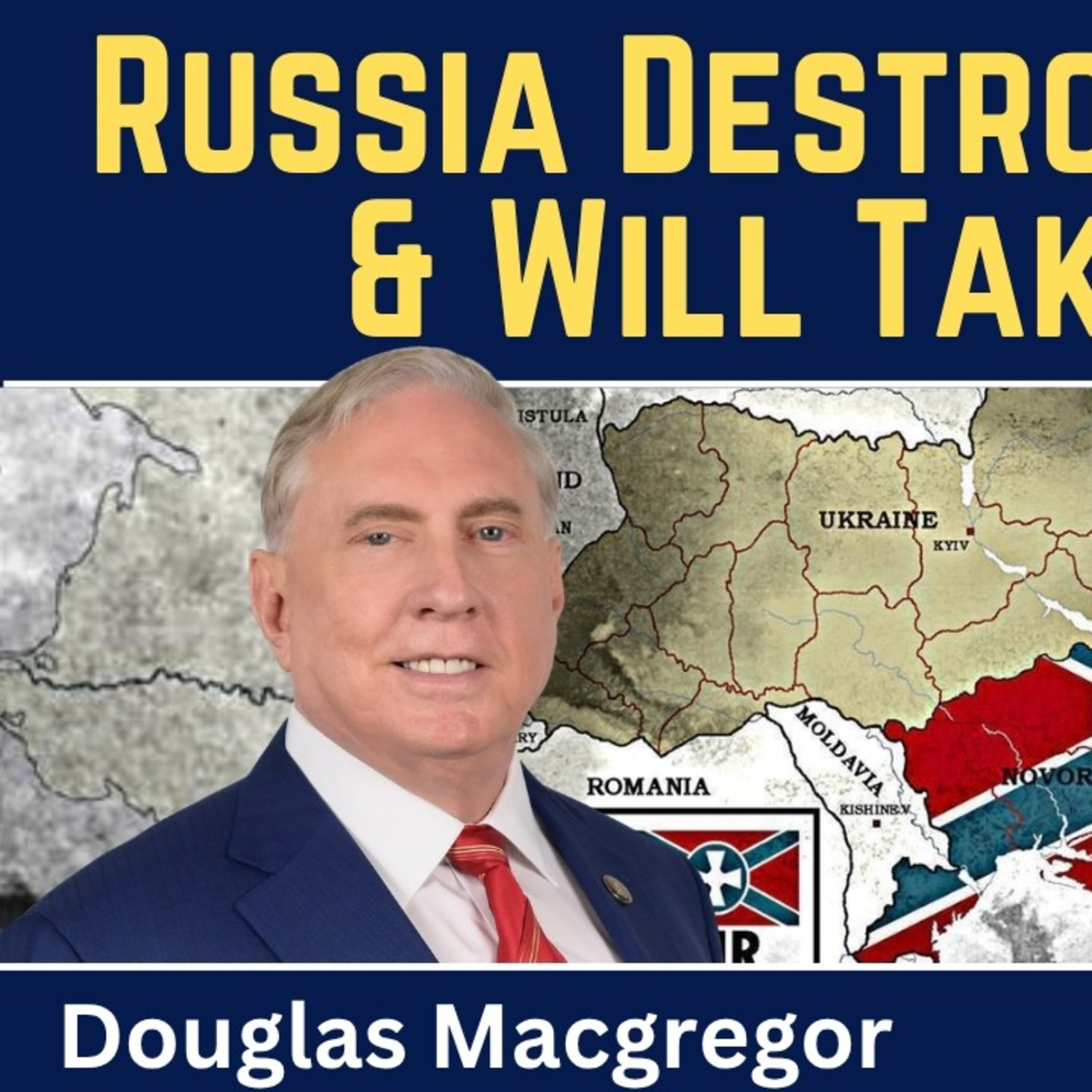 Douglas Macgregor: Russia destroys Bridges and will take Kiev