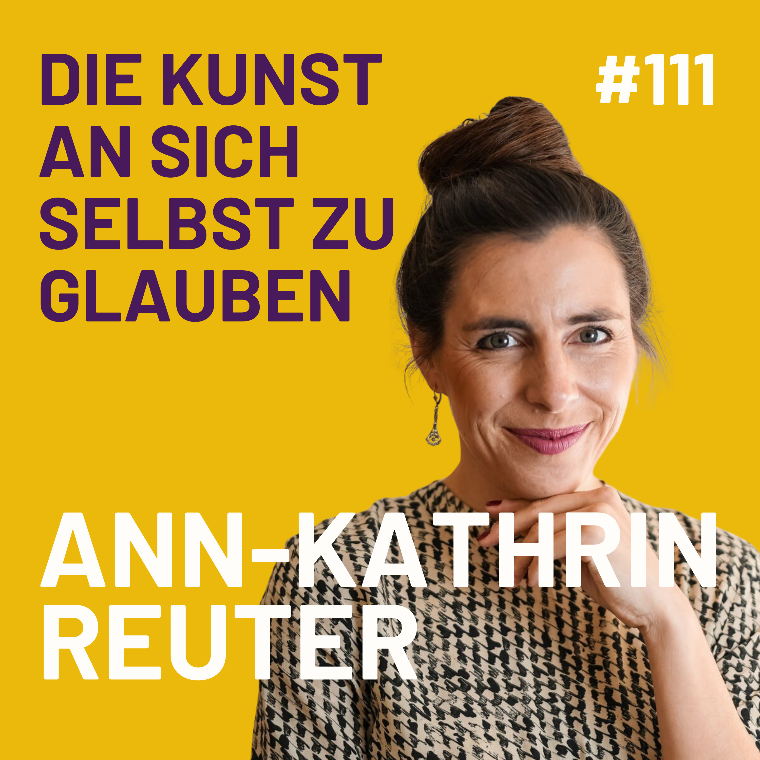 cover of episode Umgang mit Unsicherheiten: Strategien für mehr Selbstvertrauen mit Ann-Kathrin Reuter