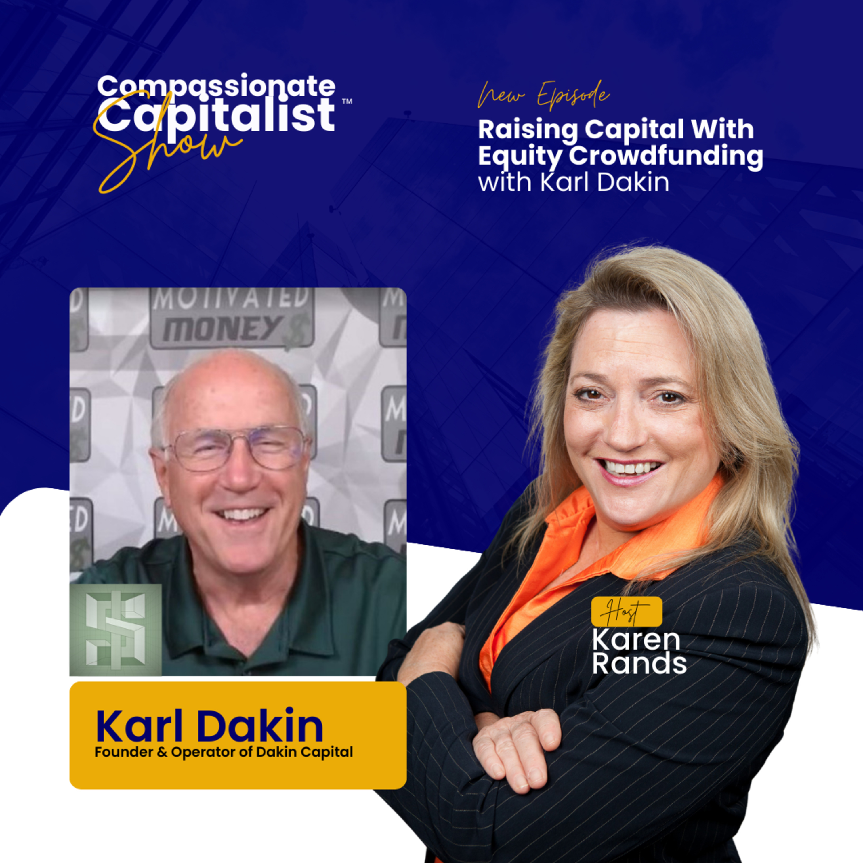 Raising Capital With Equity Crowdfunding Featuring Karl Dakin