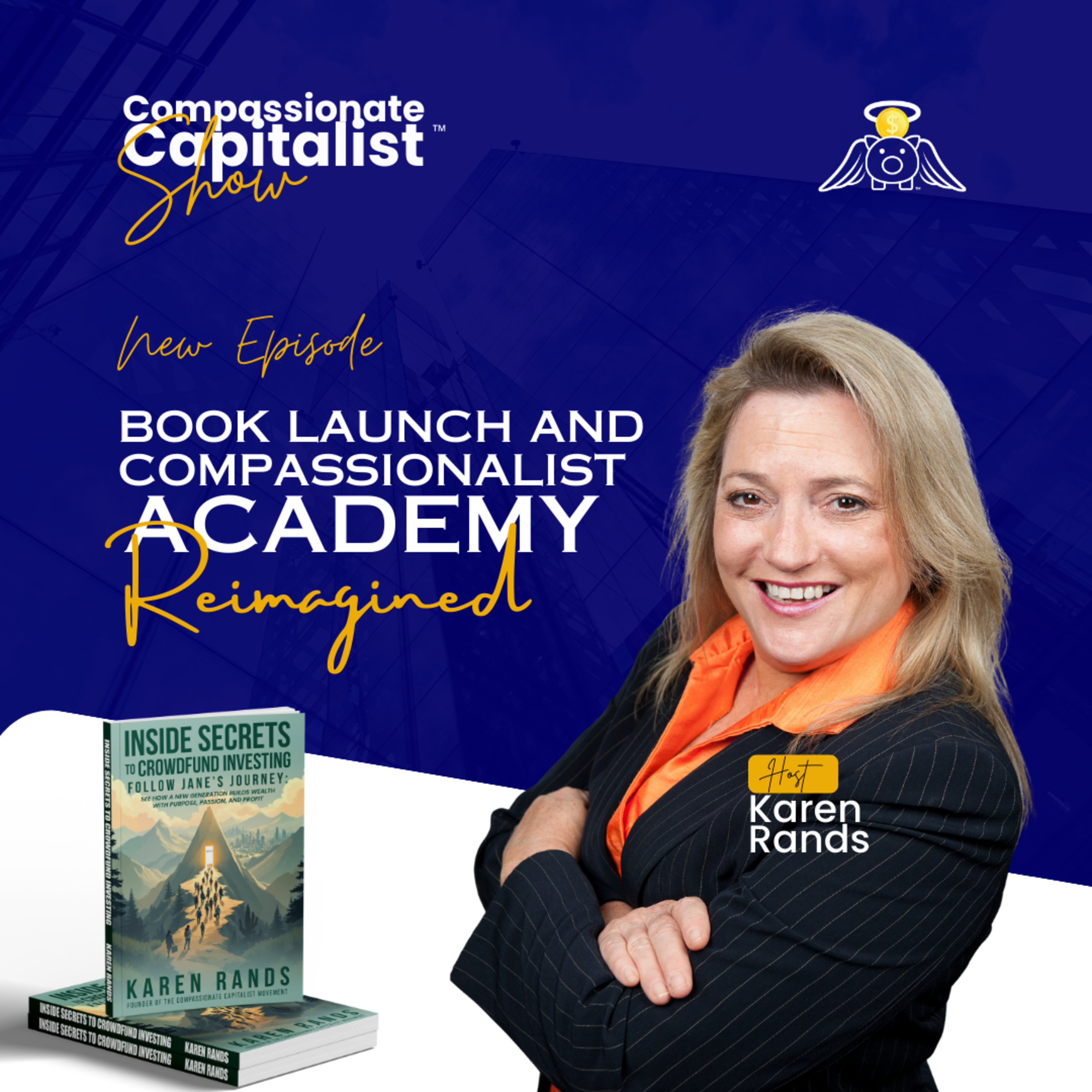 Book Launch and Compassionalist Academy Reimagined with Karen Rands