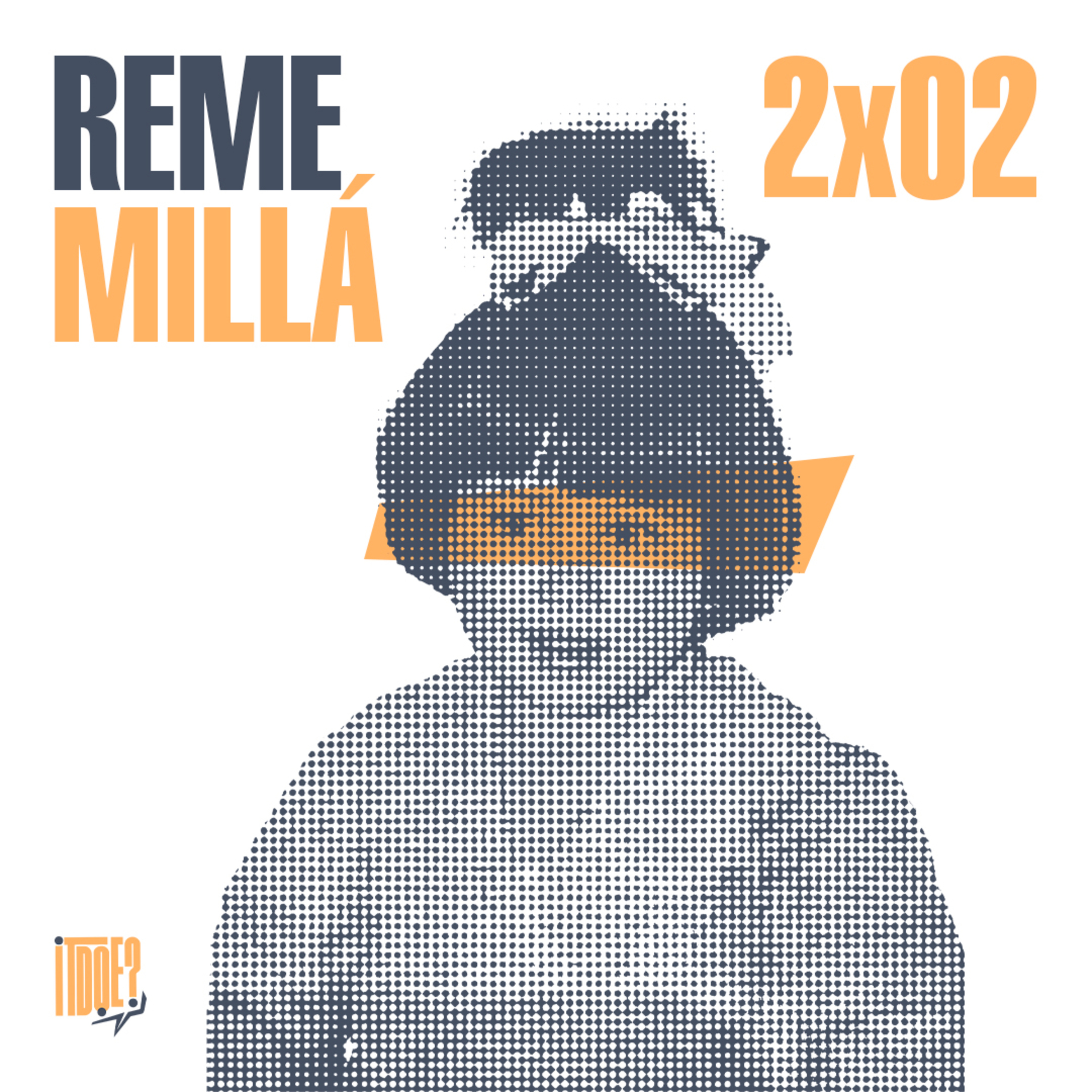 2x02 Reme Millá, la carassa ballaora episode artwork