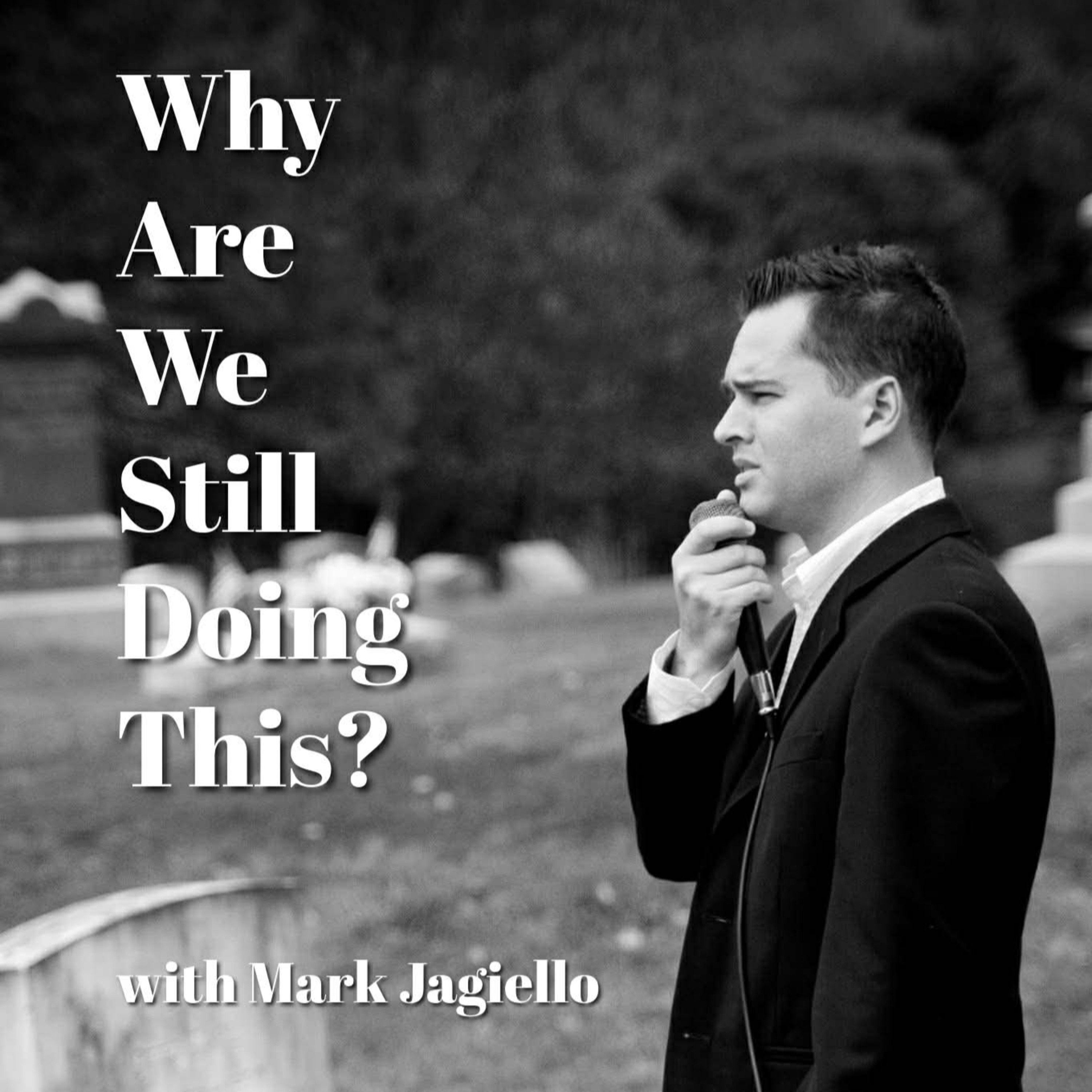 Episode #26: "Why Are We Still Smoking Cigarettes?" episode artwork