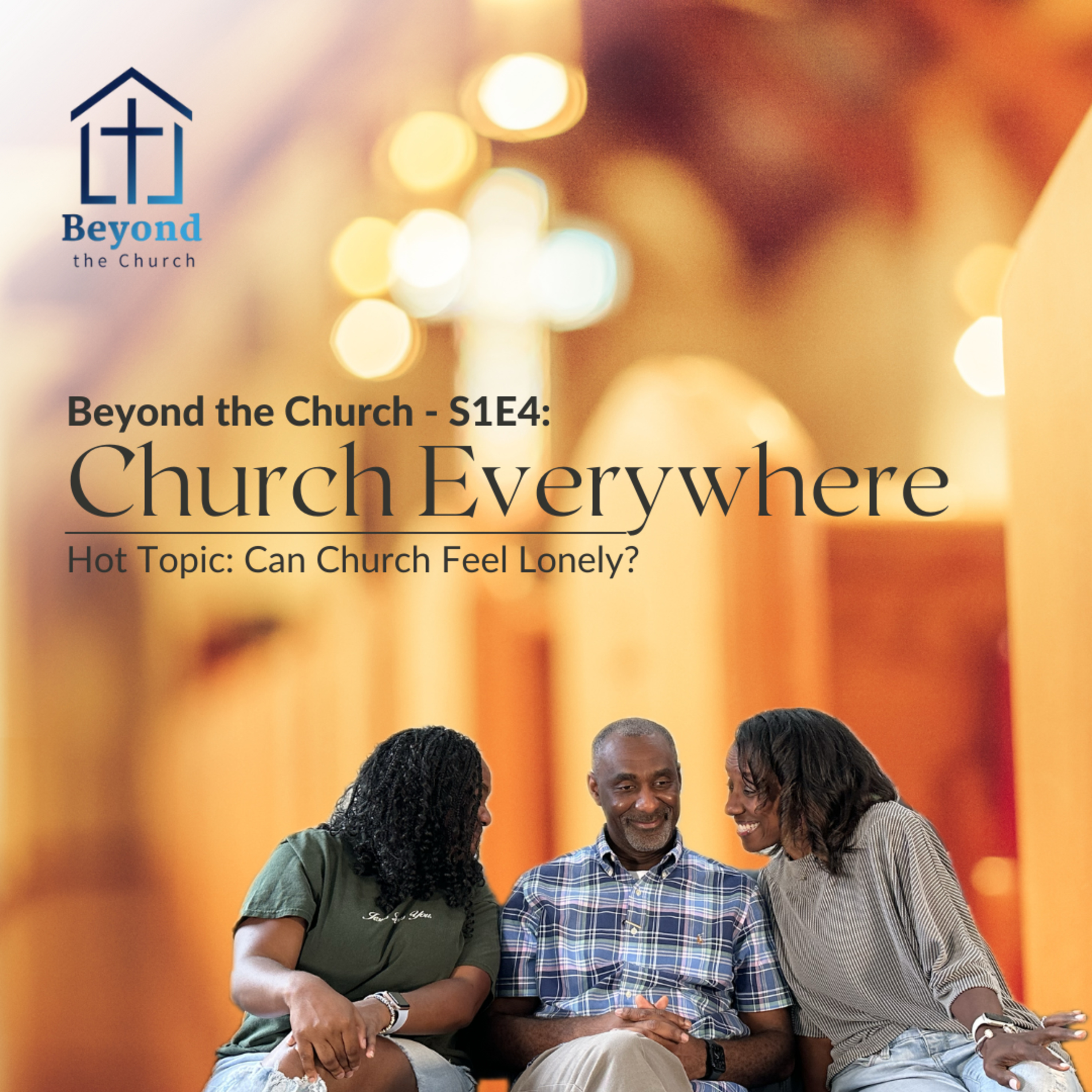 Beyond the Church