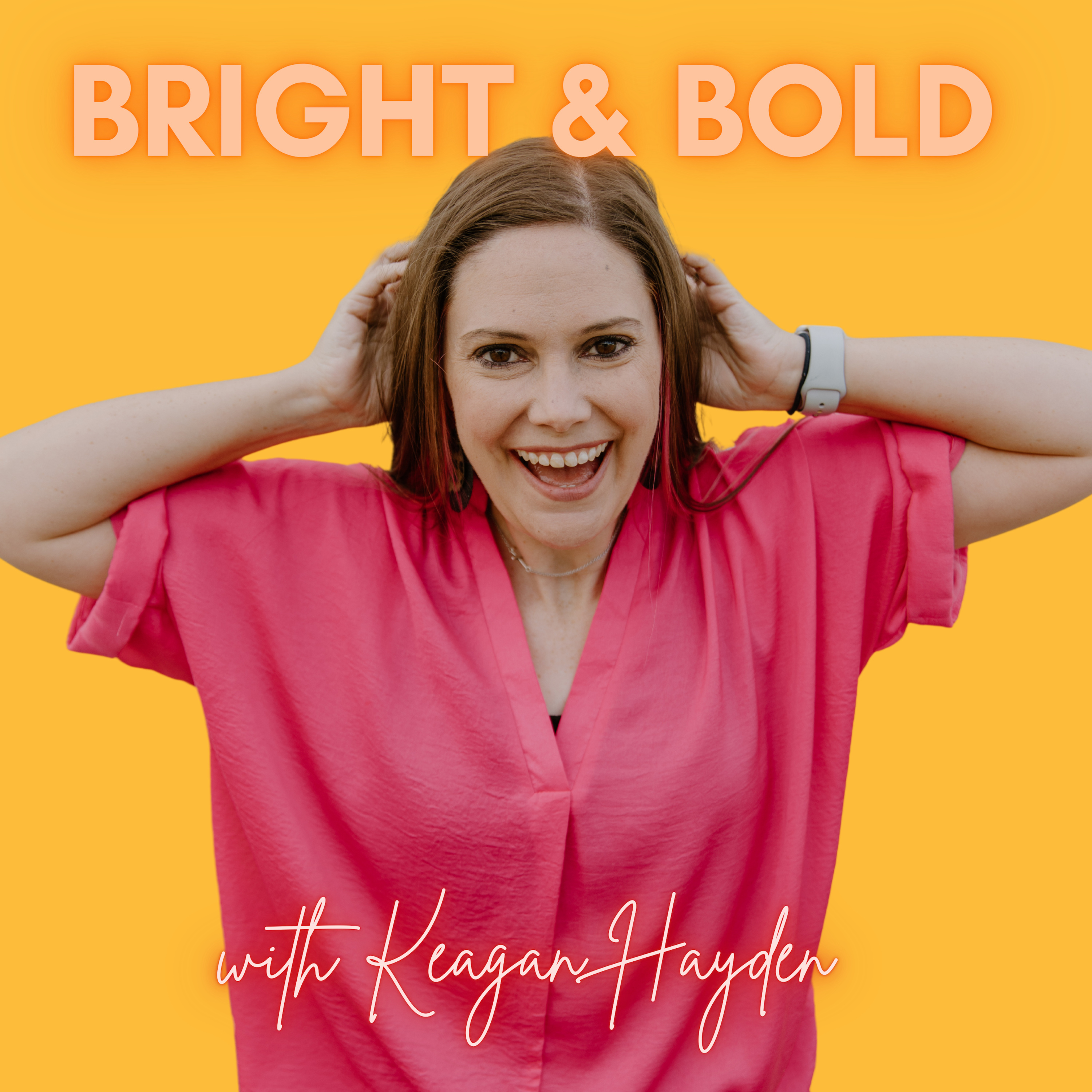 Bright & Bold with Keagan Hayden