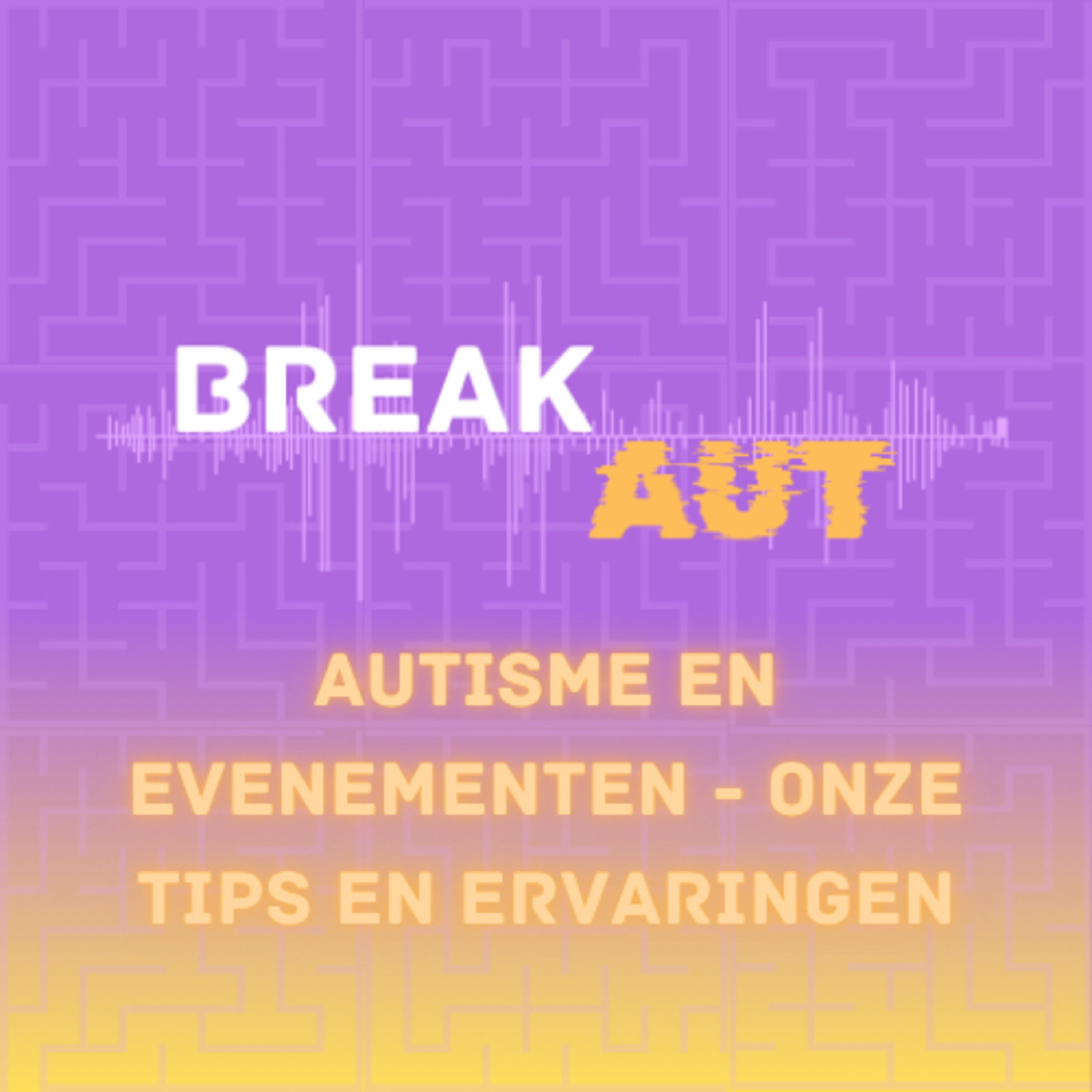 BreakAUT | Een podcast voor en door mensen met autisme!