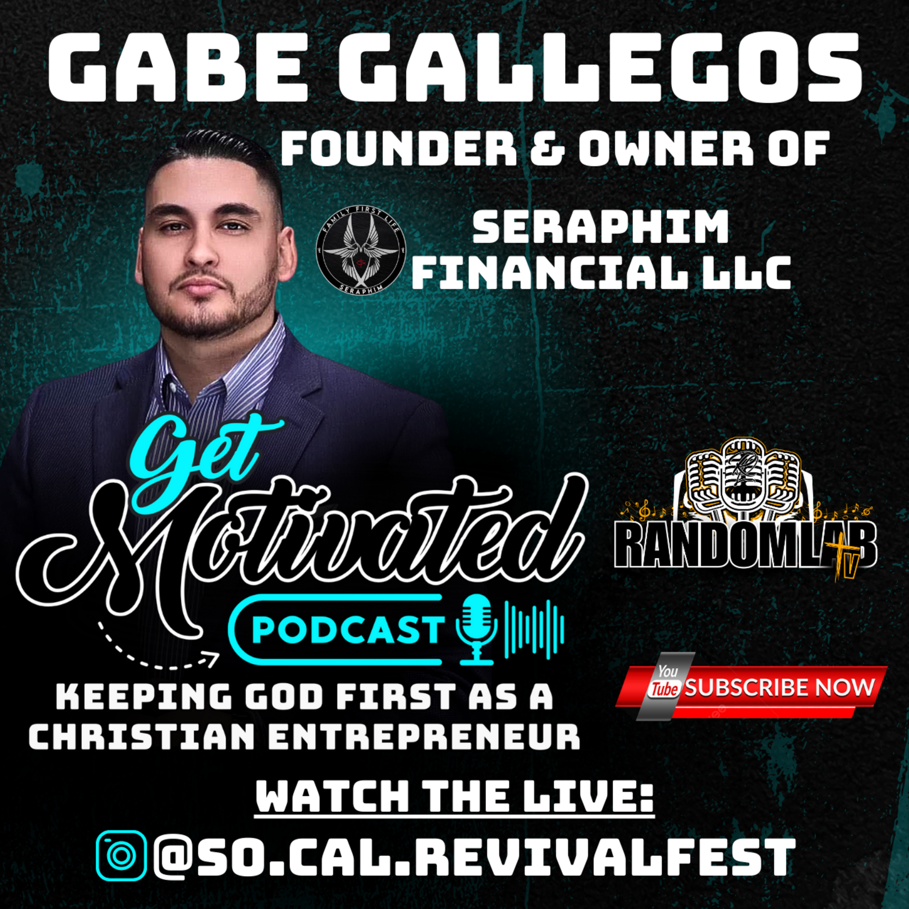 Get Motivated Podcast EP#2 Faith, Business, and Purpose with Gabe Gallegos episode artwork