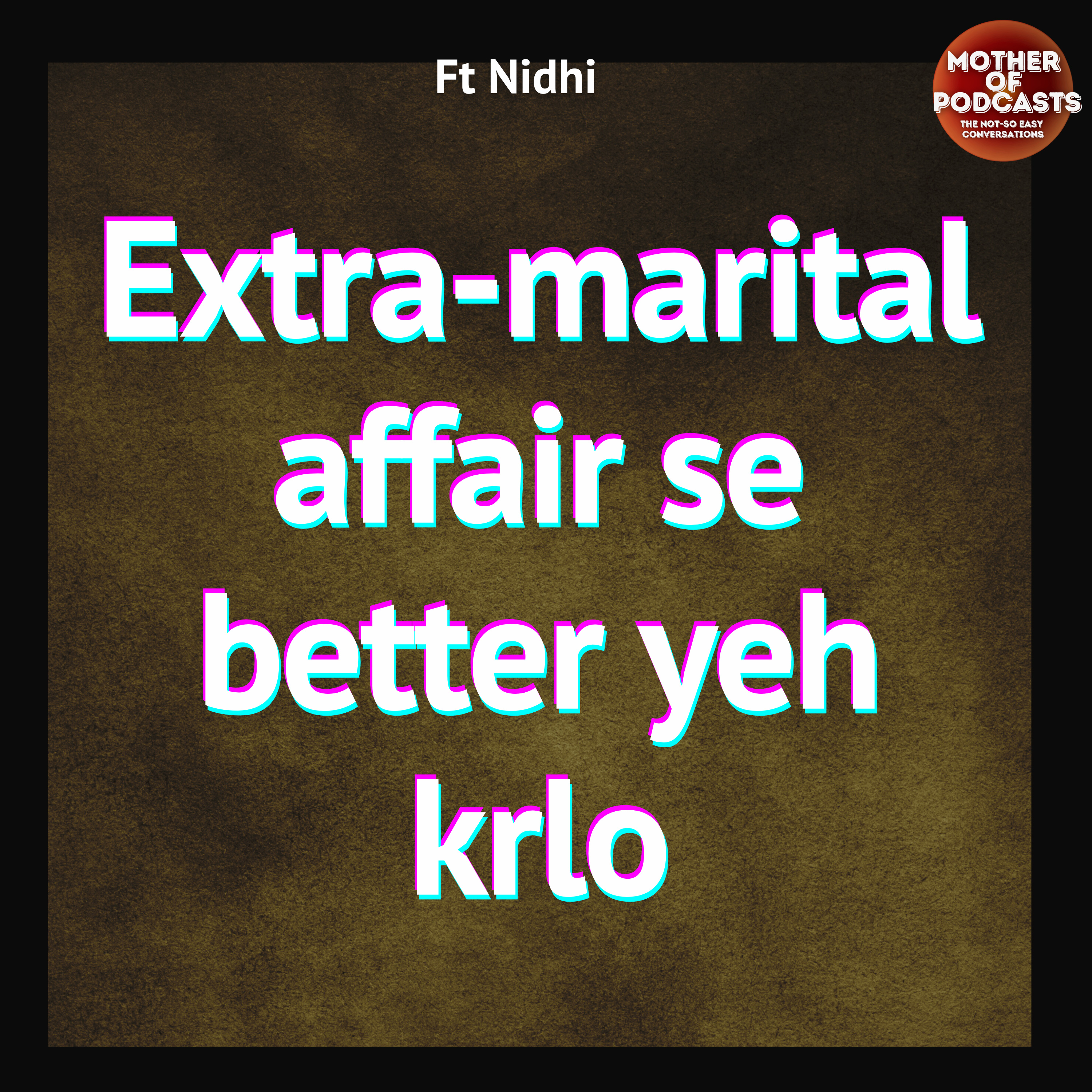 Pati-patni bahar affair kyu karte hain?