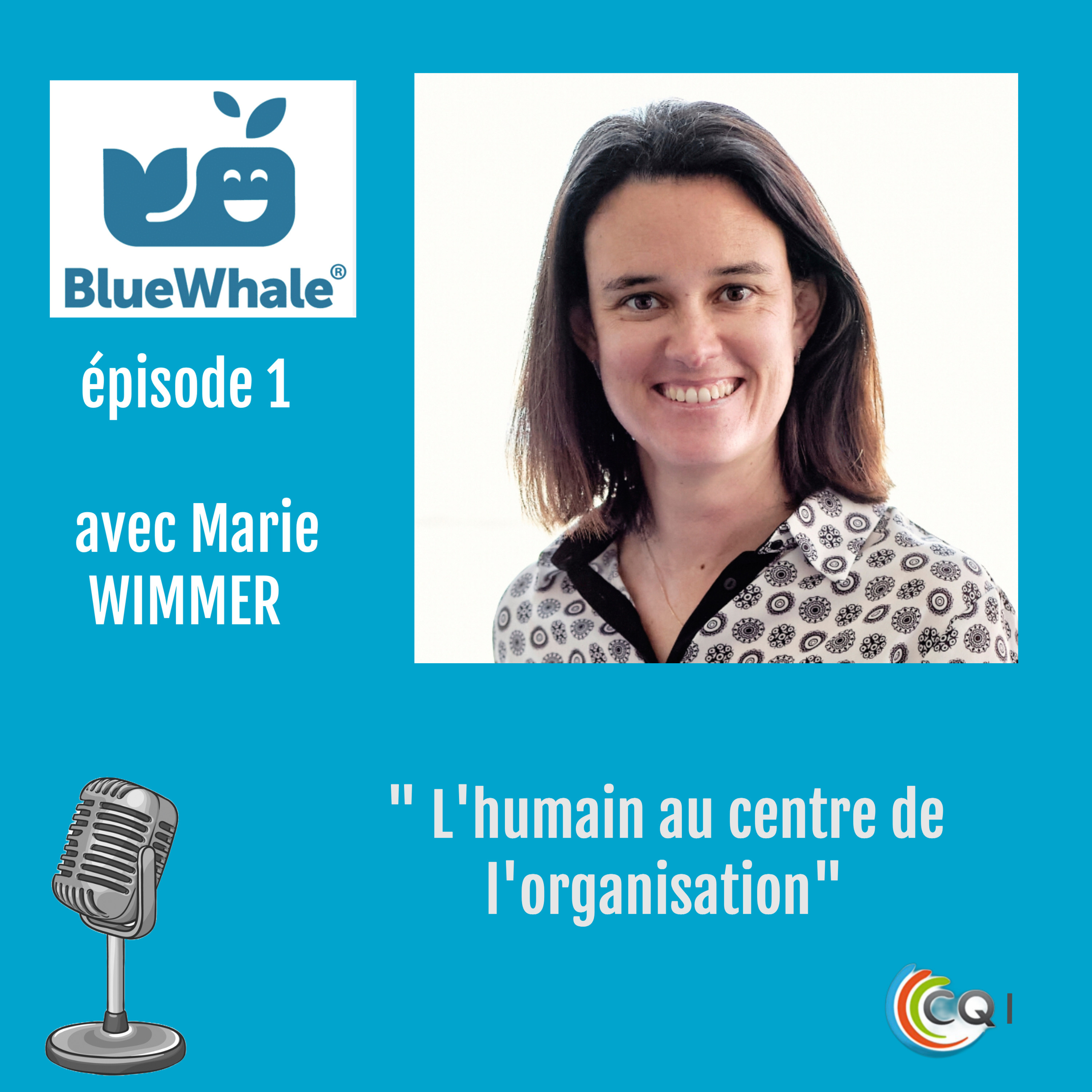 BLUE WHALE, l’humain au cœur de l’organisation. episode artwork