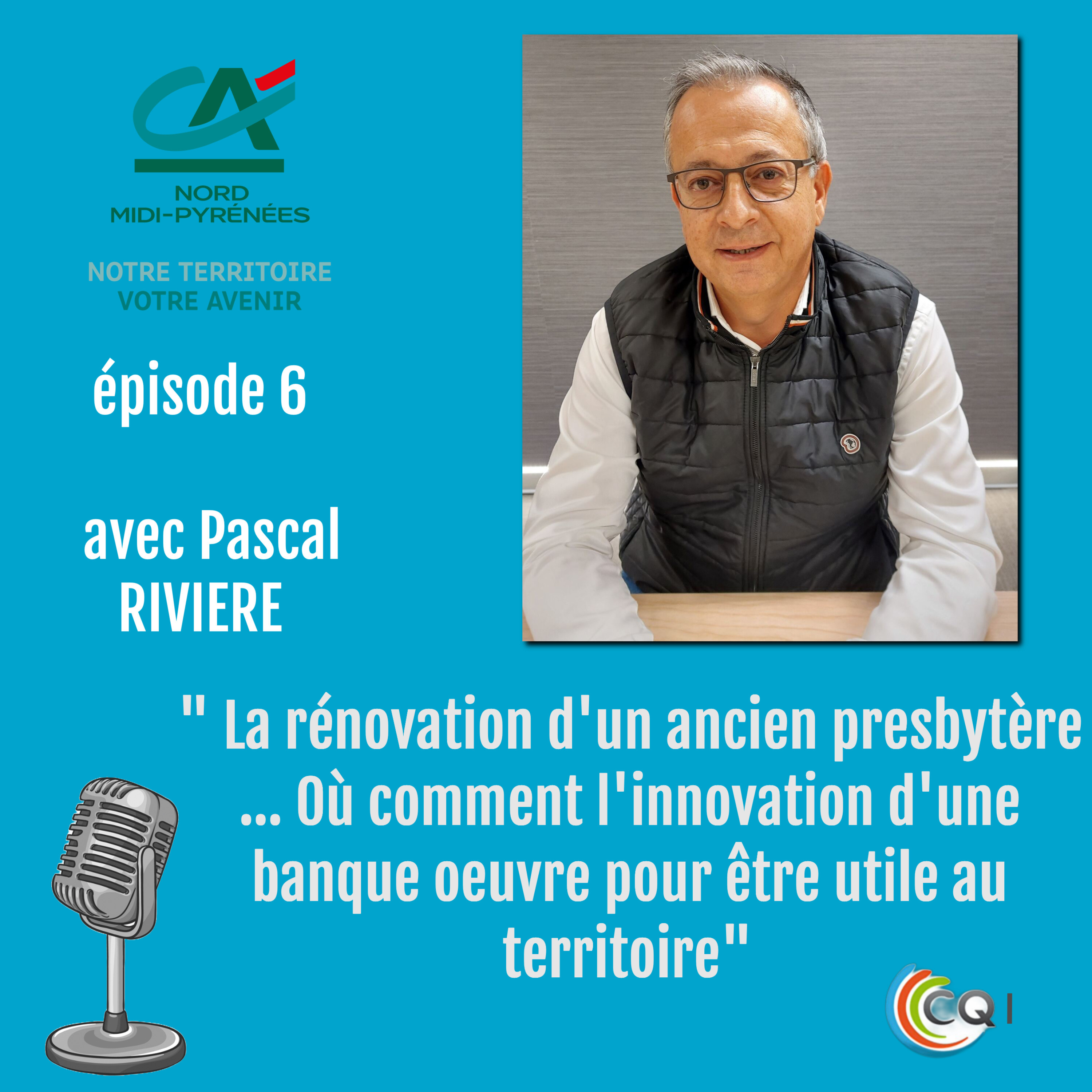 La rénovation d'un ancien presbytère ... Où comment l'innovation d'une banque oeuvre pour être utile à son territoire. episode artwork