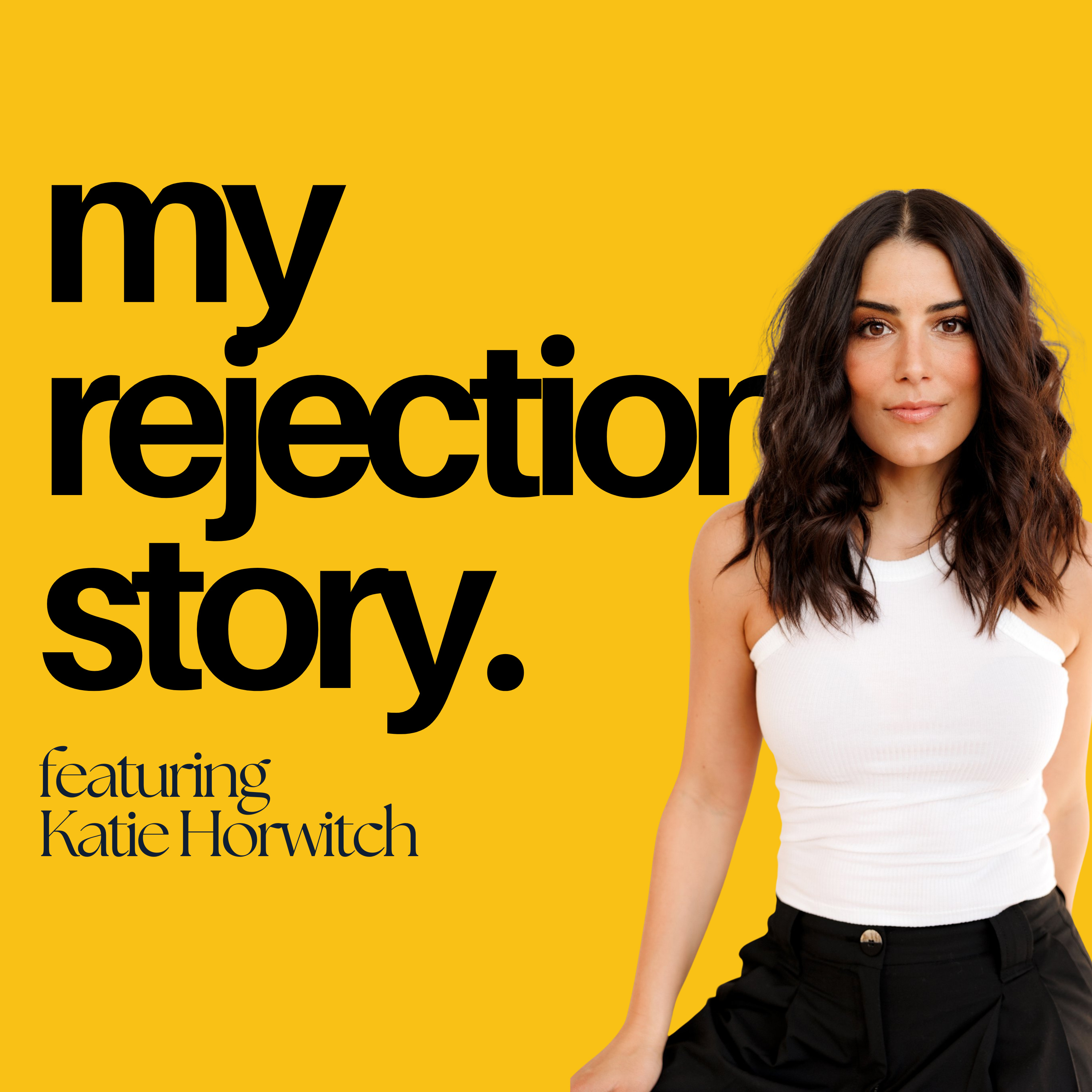 My Rejection Story