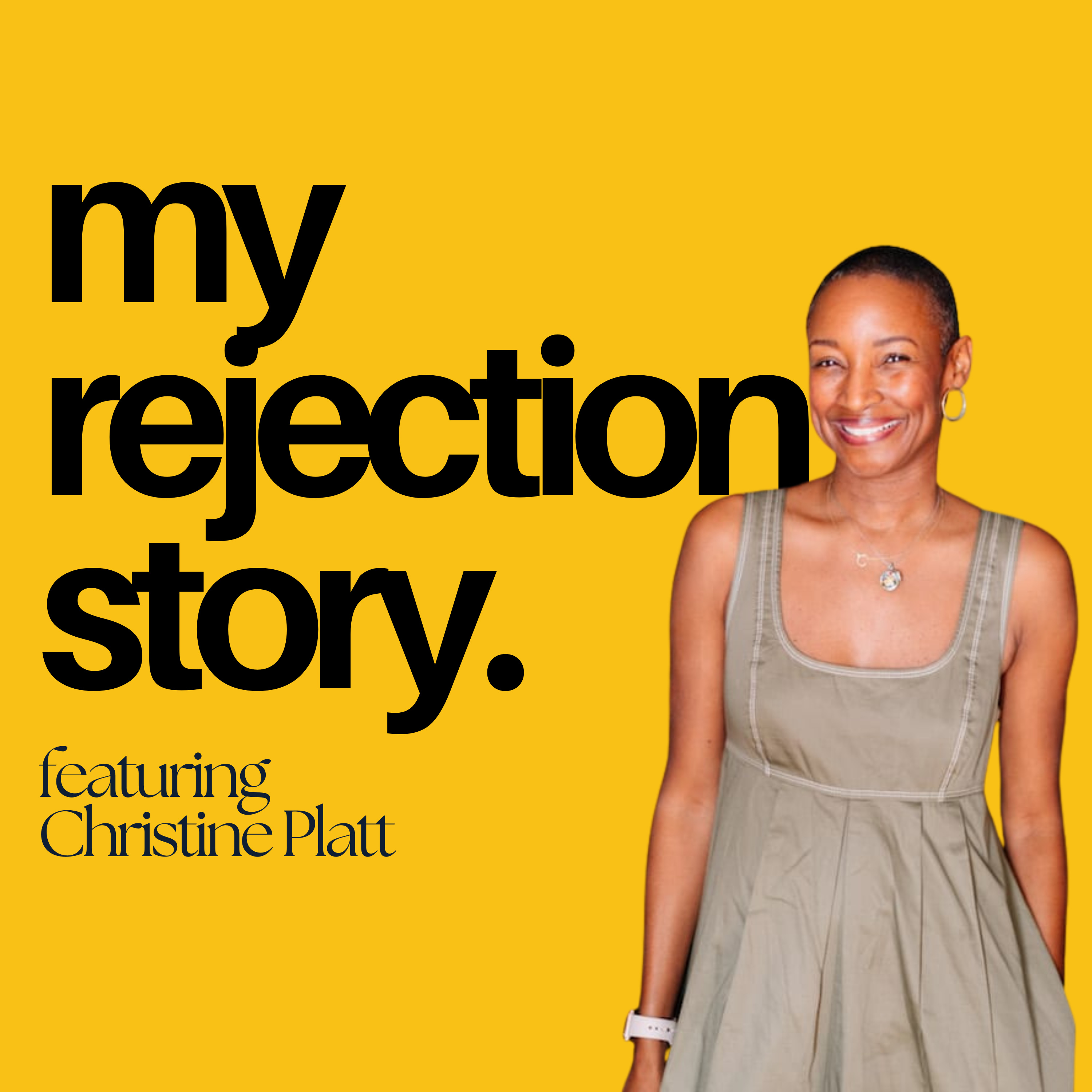 My Rejection Story