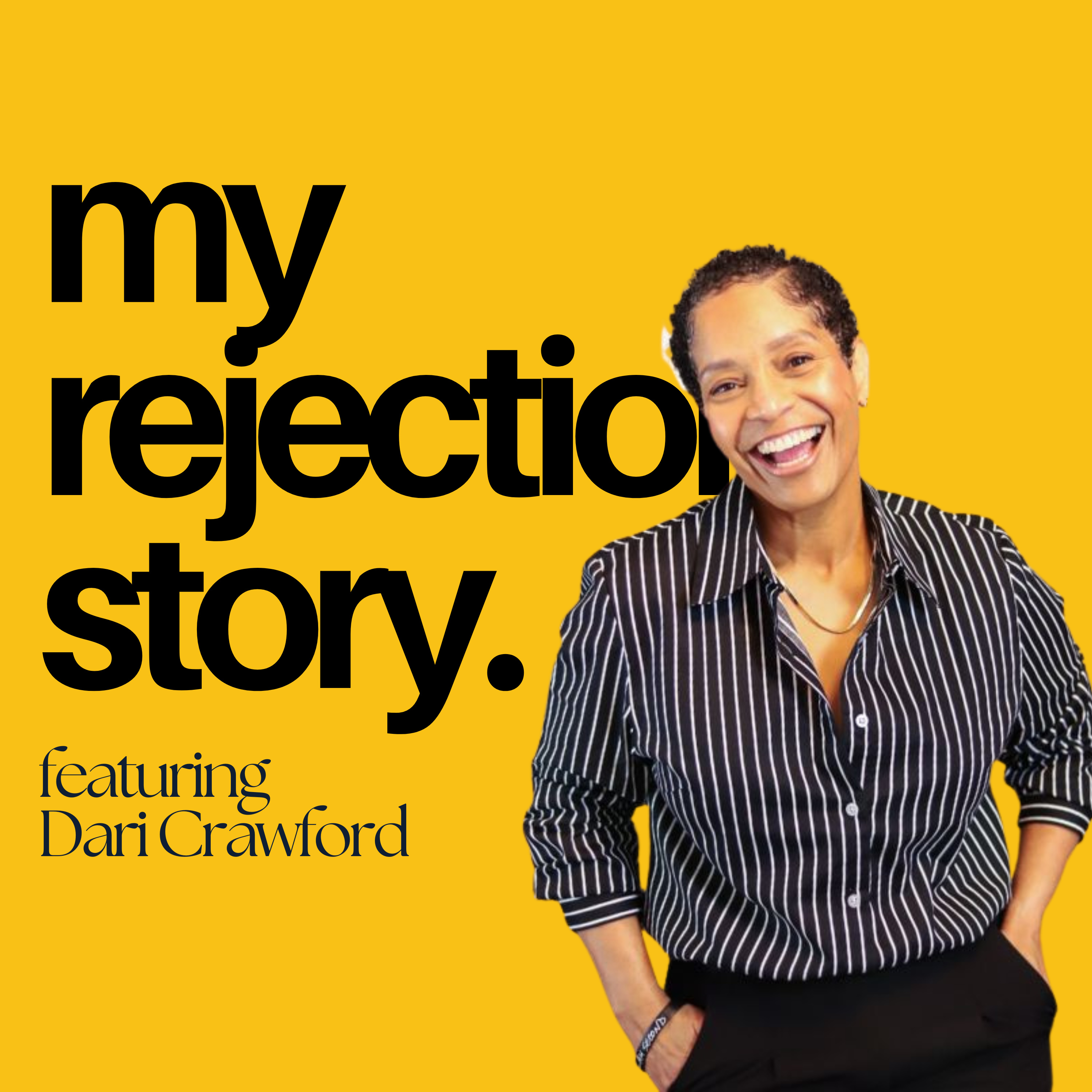 My Rejection Story