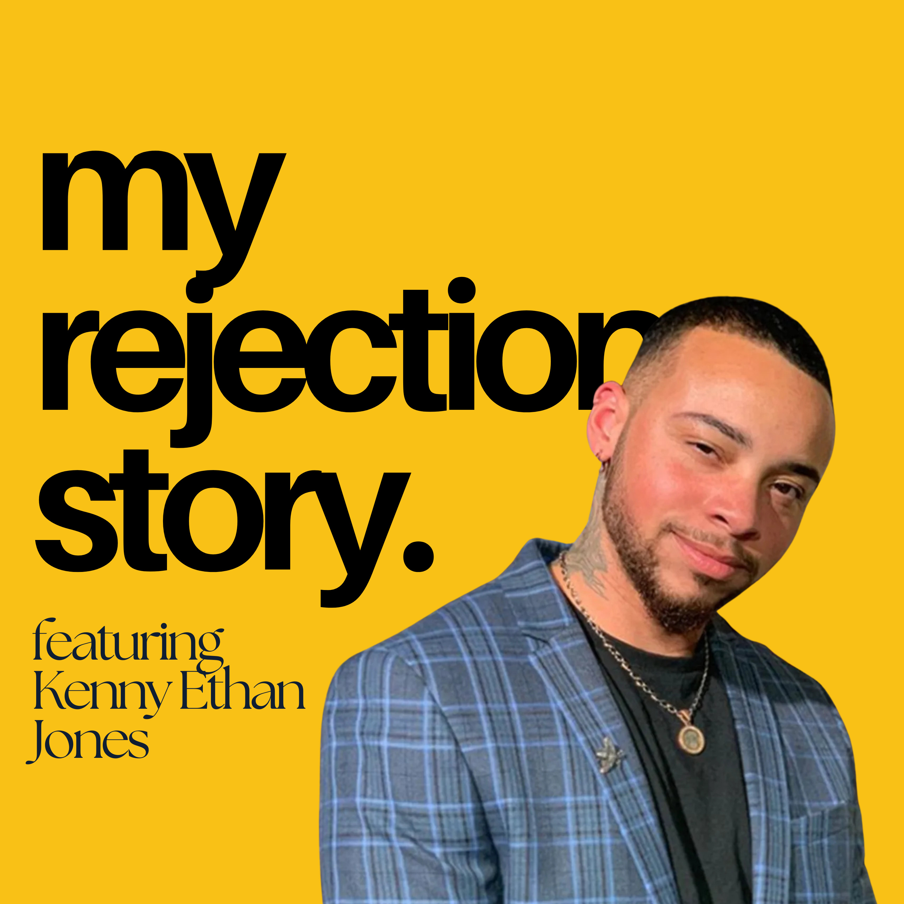 My Rejection Story