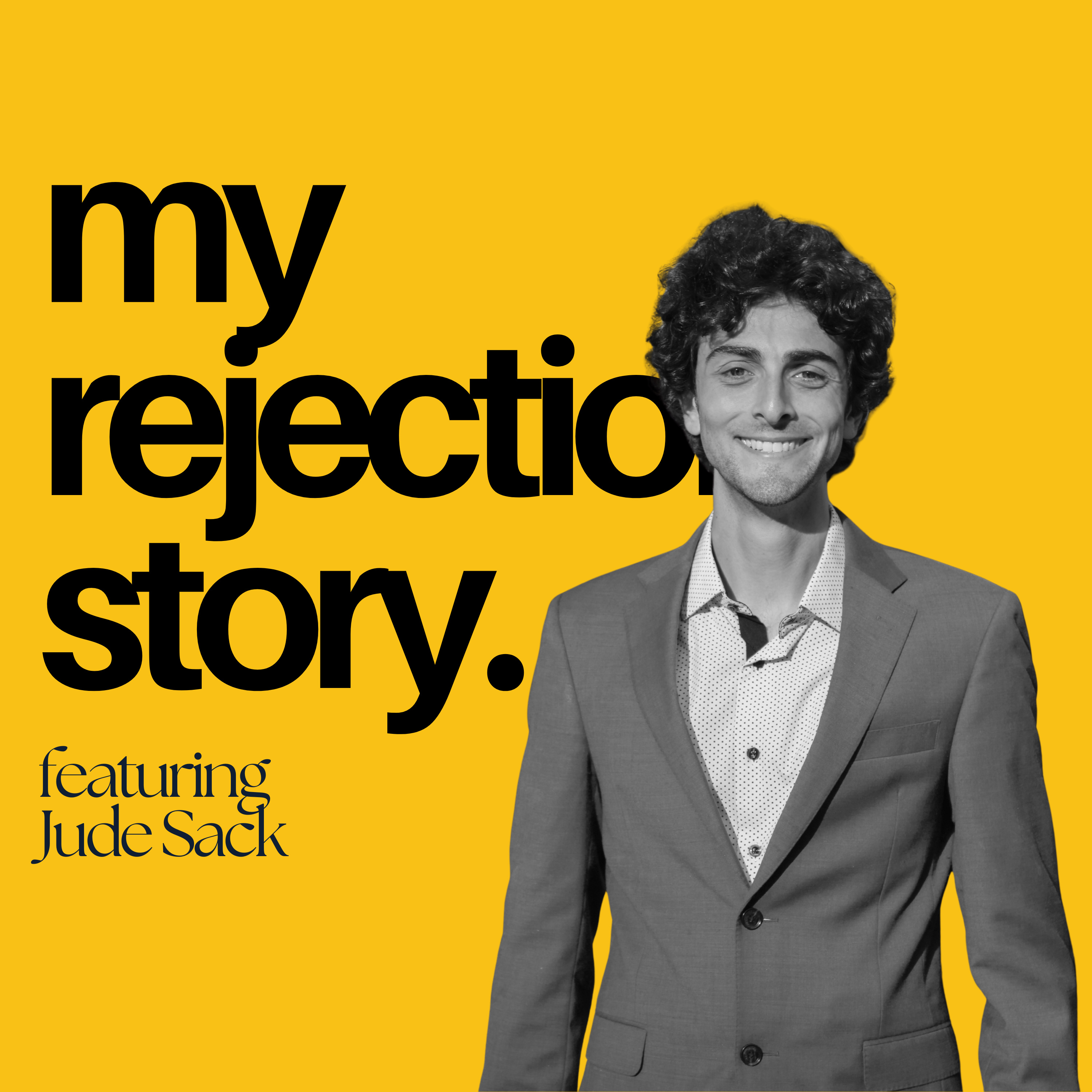 My Rejection Story
