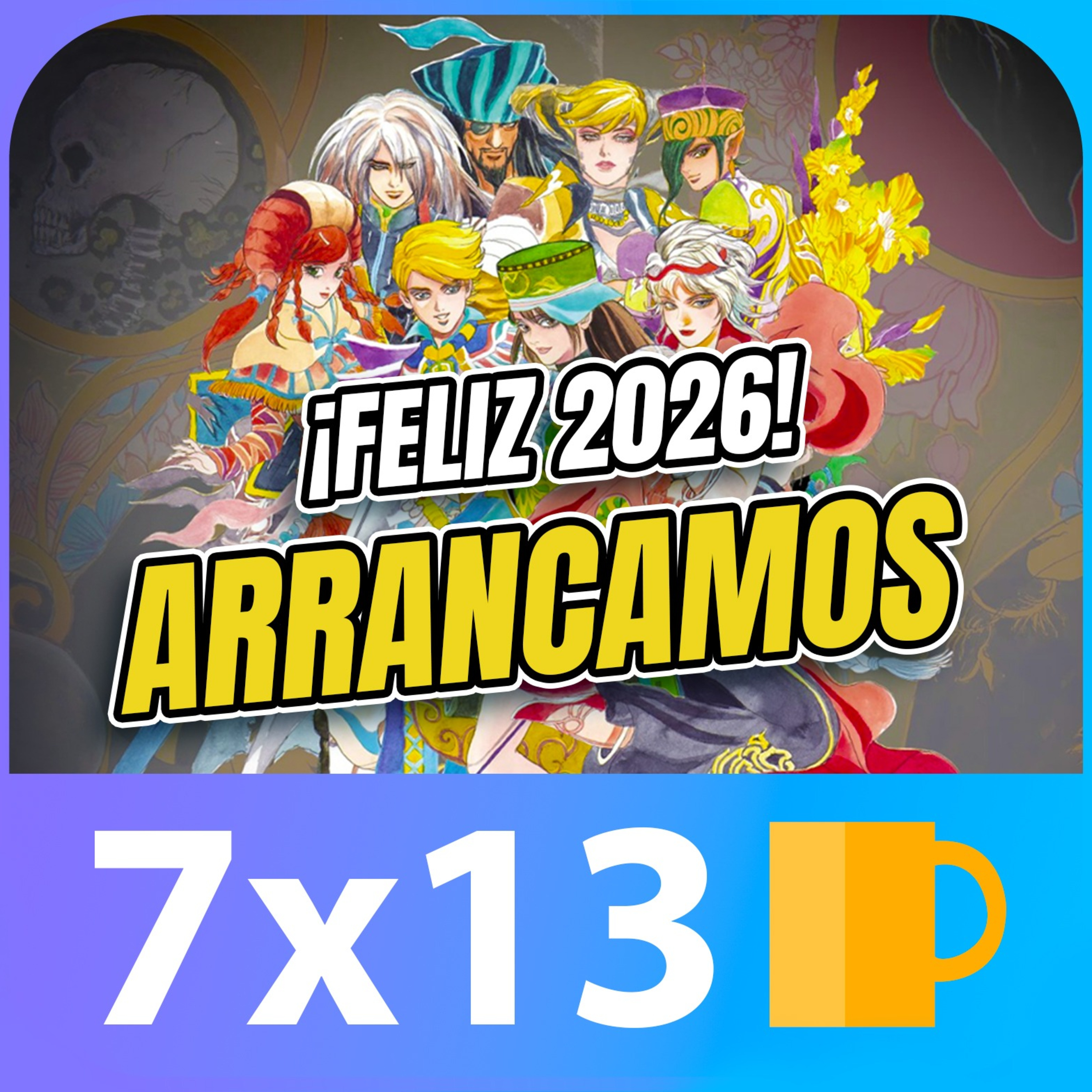 Shuten Order, Angeline Era, Romancing Saga, Wolfenstein 3... ¡MUCHAS COSAS! | 7x13