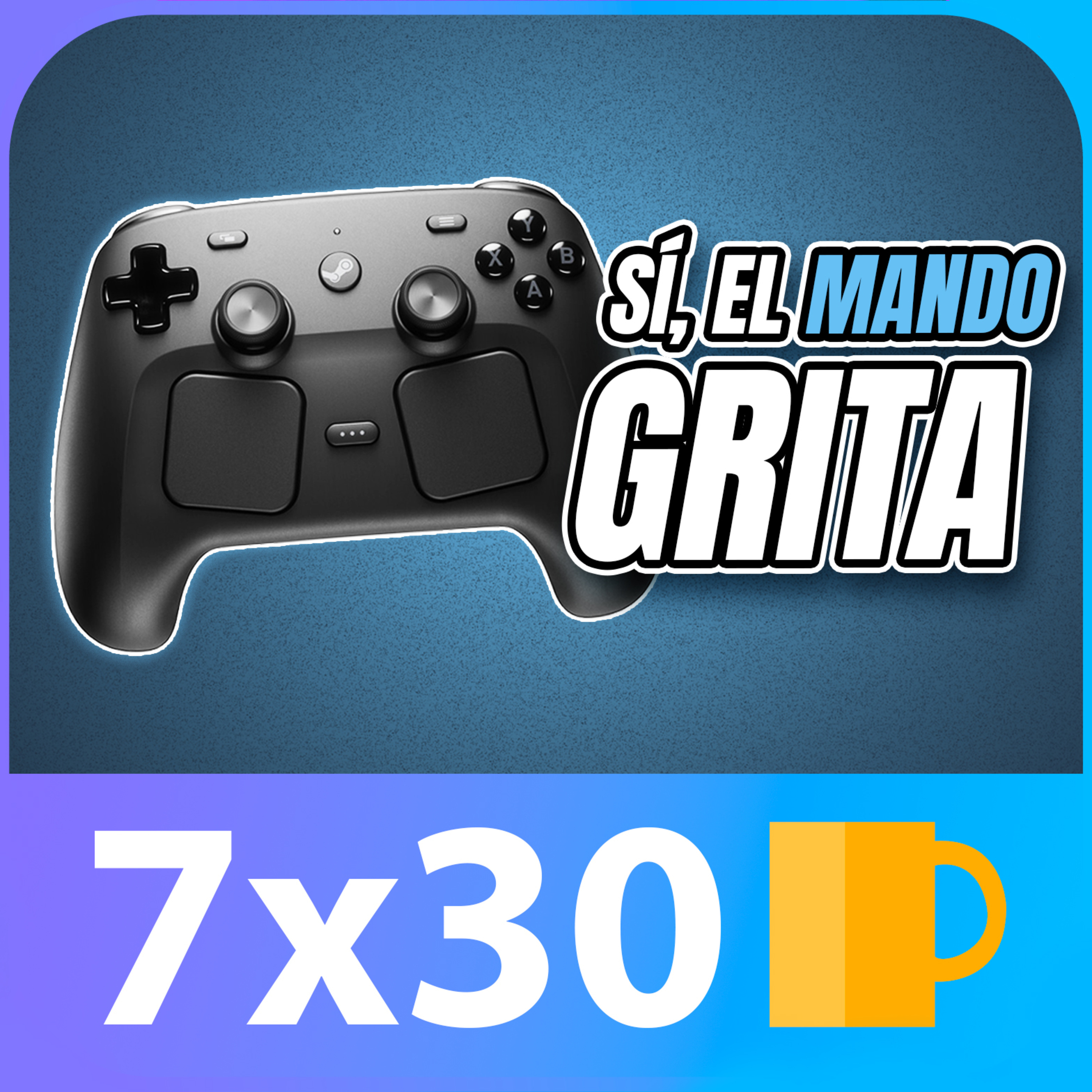 ¡Ya tenemos el STEAM CONTROLLER! + ANÁLISIS: THICK AS THIEVES, HANGOVER GALLERY y PHONOPOLIS | 7x30 episode artwork