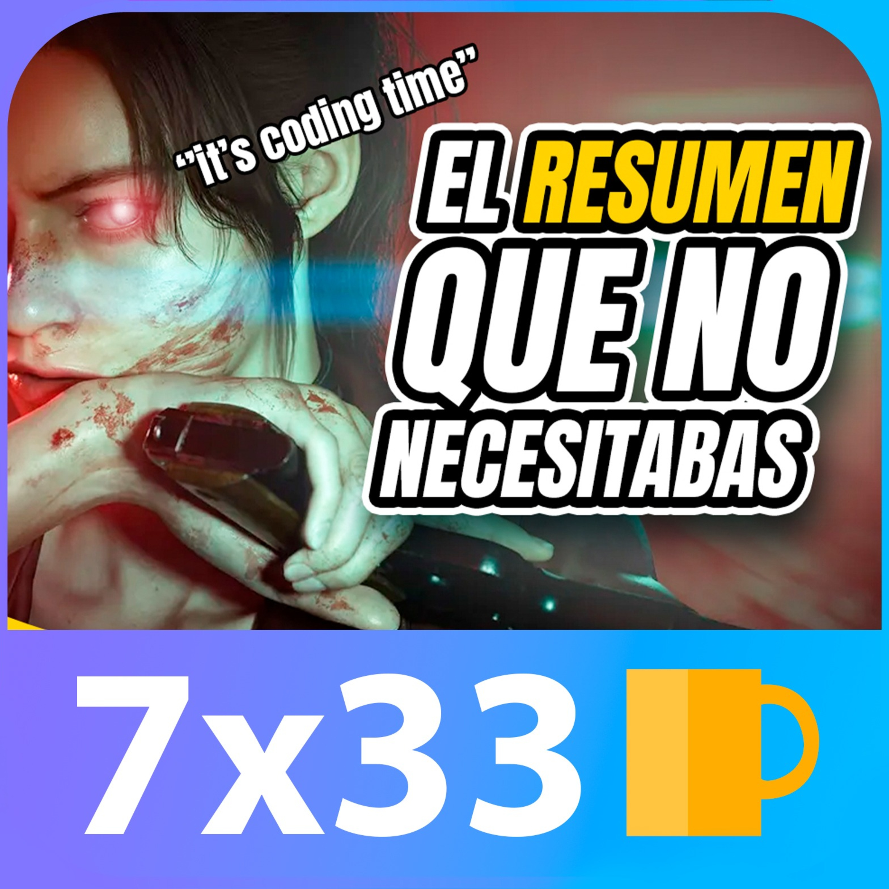CONFERENCIAS de verano: el resumen que no sabías que necesitabas, pero lo necesitas | 7x33 episode artwork