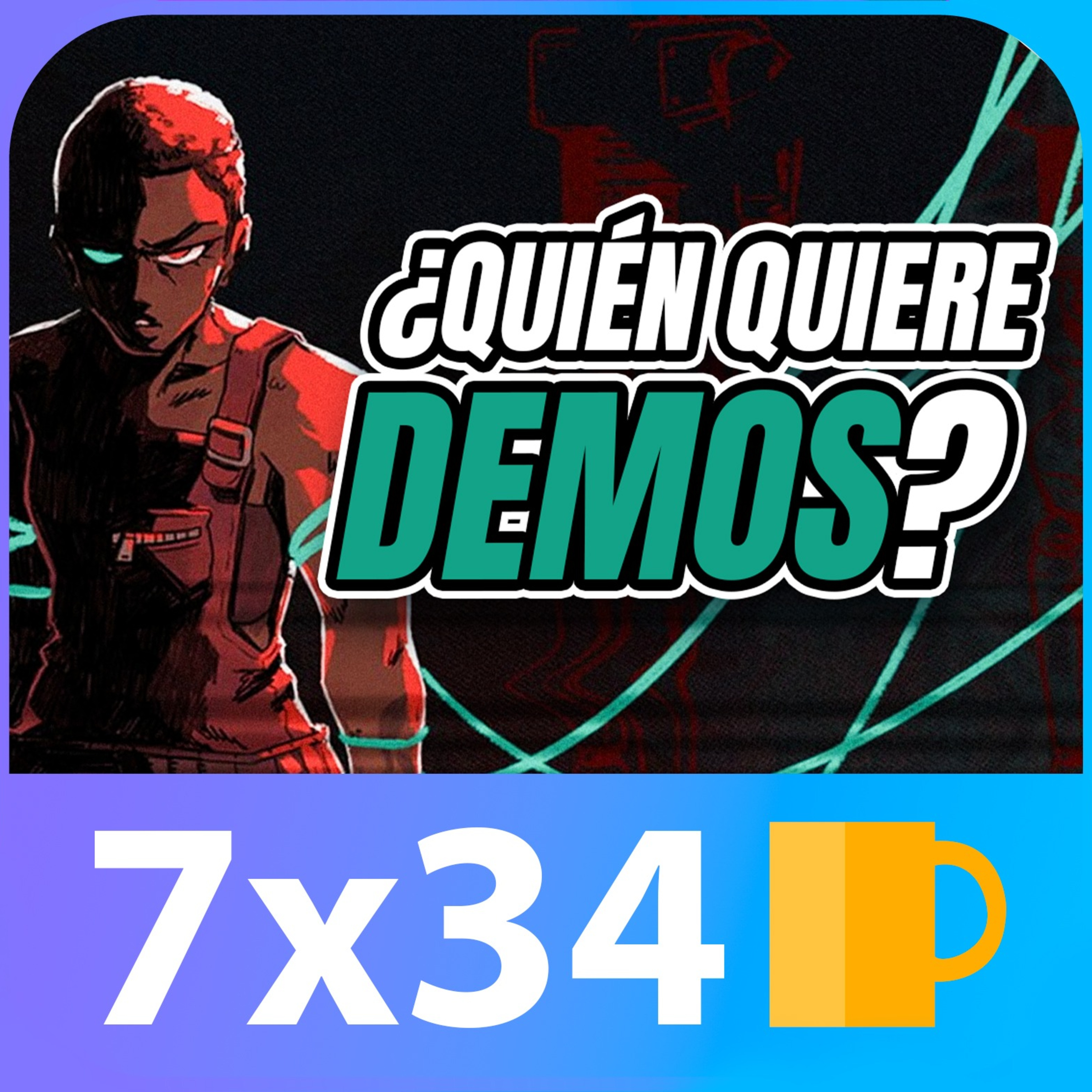 ¡DEMOS de STEAM NEXT FEST: saca boli y papel! + DESPIDOS de XBOX + Elliot (ANÁLISIS) | 7x34 episode artwork