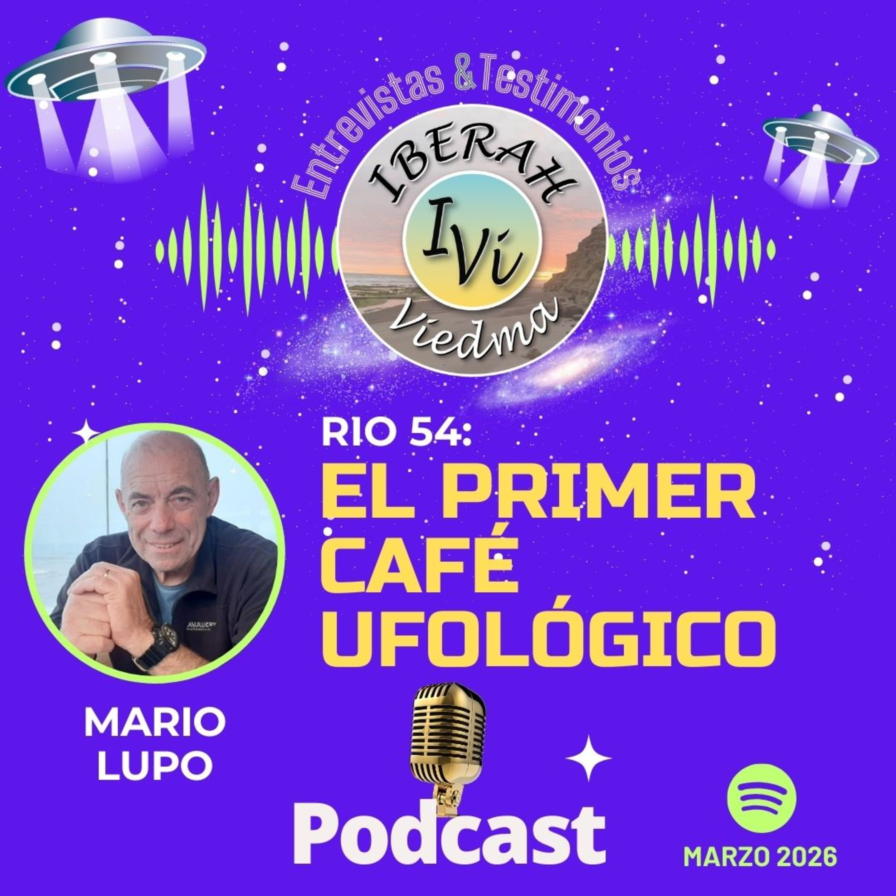 RIO 54: "EL PRIMER CAFÉ UFOLÓGICO ARGENTINO", Mario Lupo episode artwork