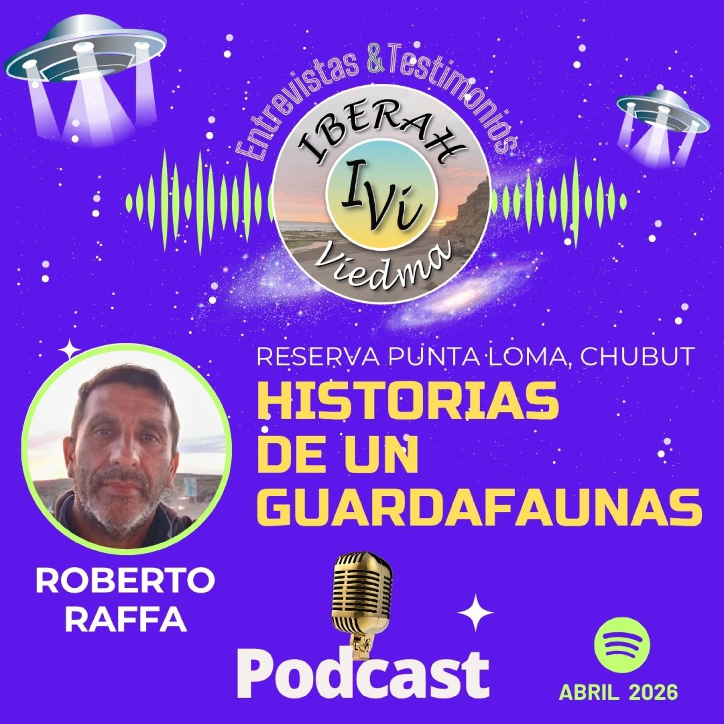 HISTORIAS DE UN GUARDAFAUNAS, Roberto Antonio Raffa #guardafaunas #argentina #orcas episode artwork