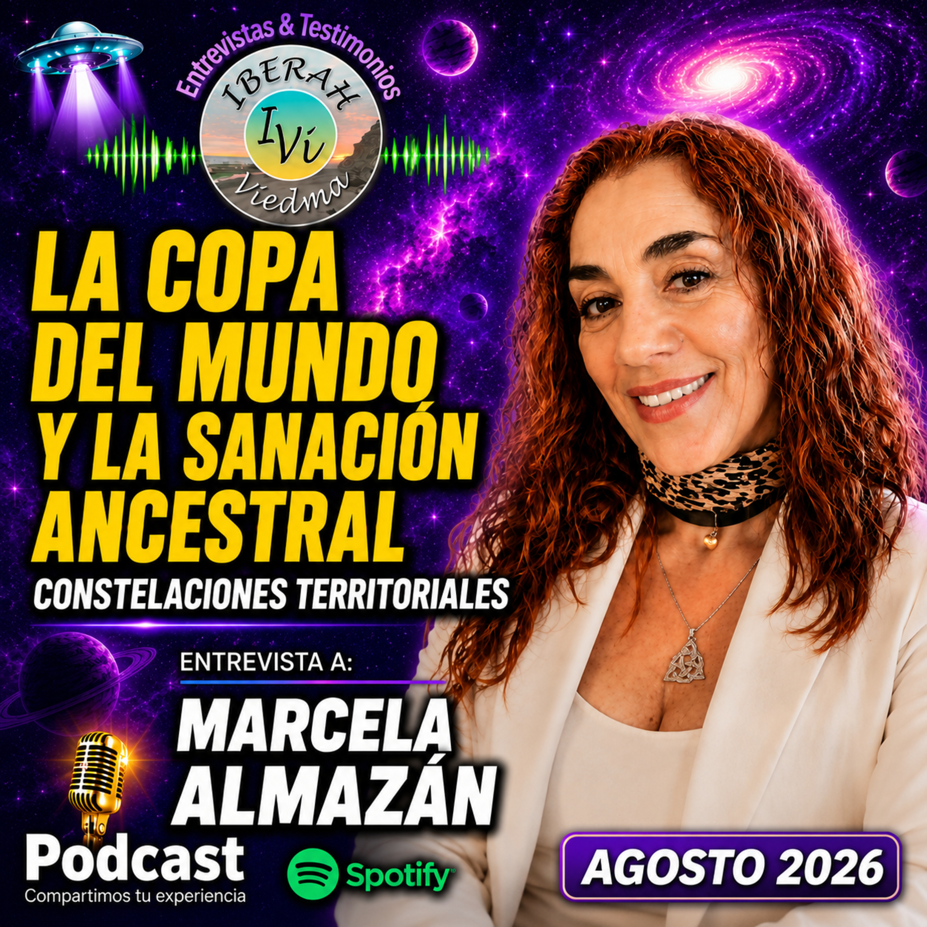 Constelaciones Territoriales: LA COPA DEL MUNDO Y LA SANACIÓN ANCESTRAL, Marcela Almazán #psicologia episode artwork
