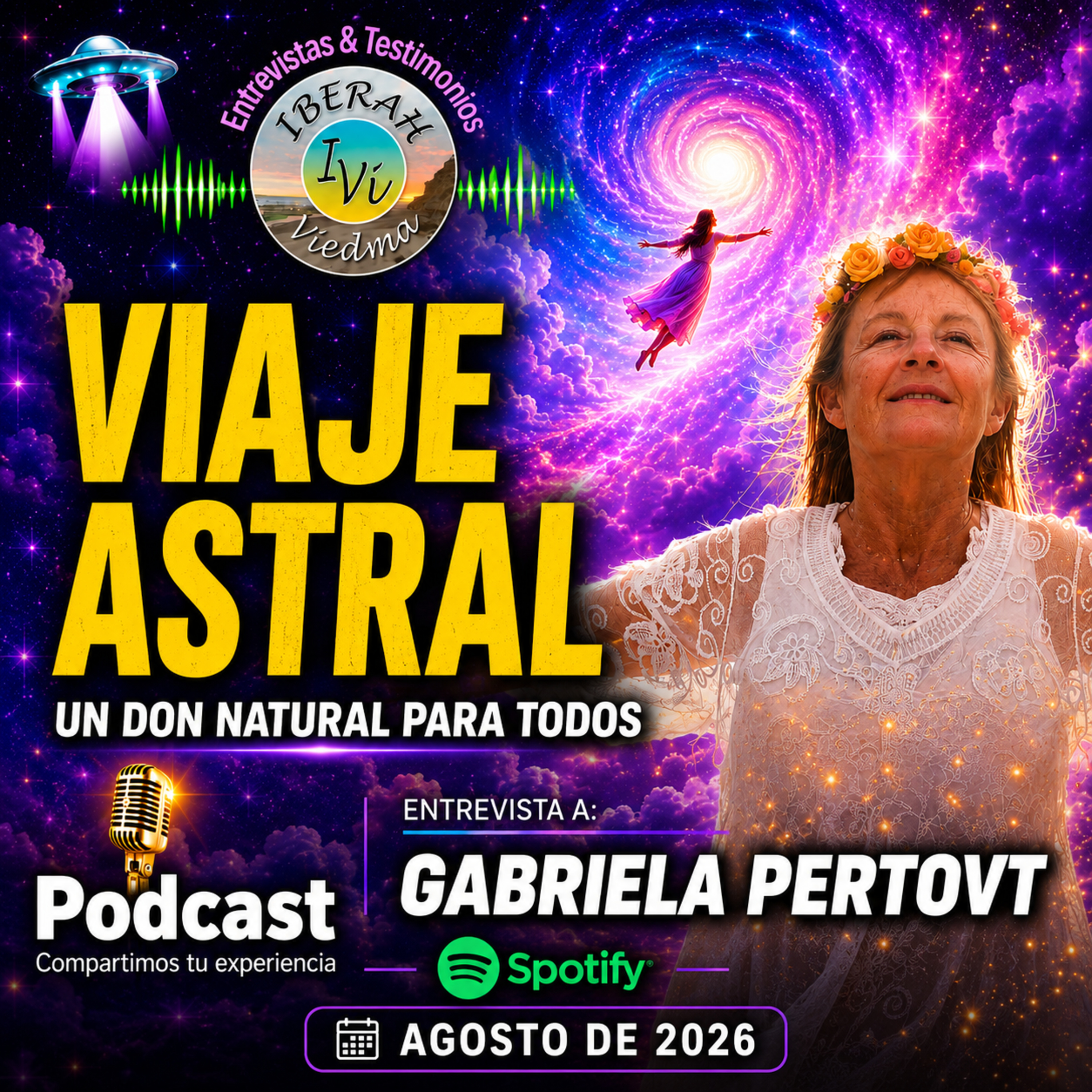 VIAJE ASTRAL: Un don natural para todos, Gabriela Pertovt #viajeastral #sueños #astral #dimensiones episode artwork