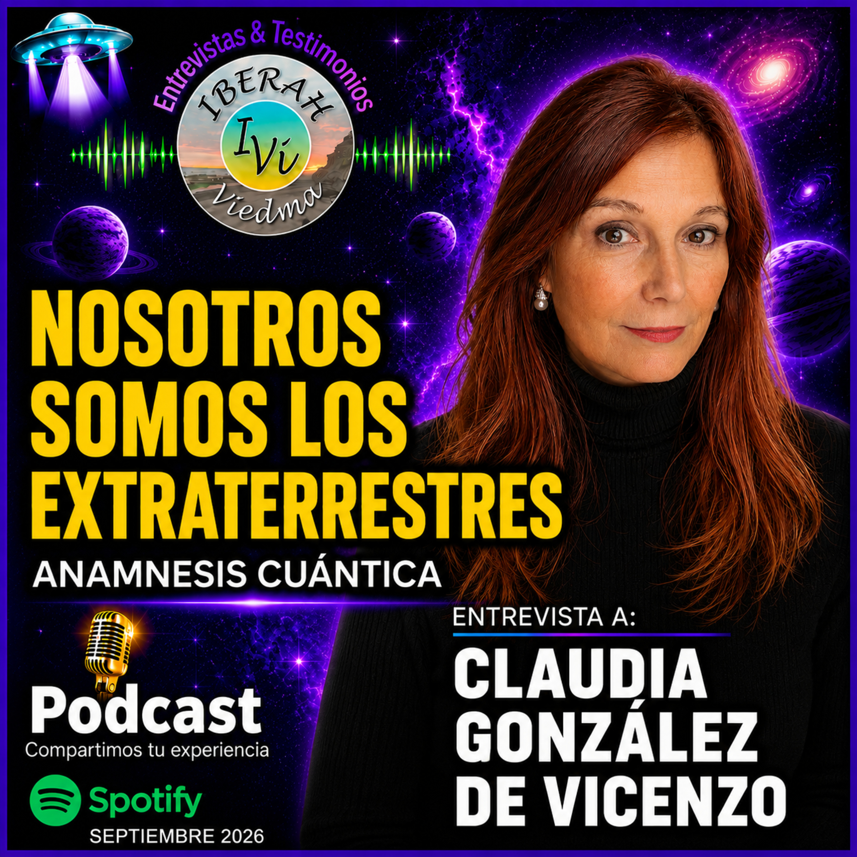 Anamnesis Cuántica. NOSOTROS SOMOS LOS EXTRATERRESTRES, Claudia González De Vicenzo. #regresiones episode artwork