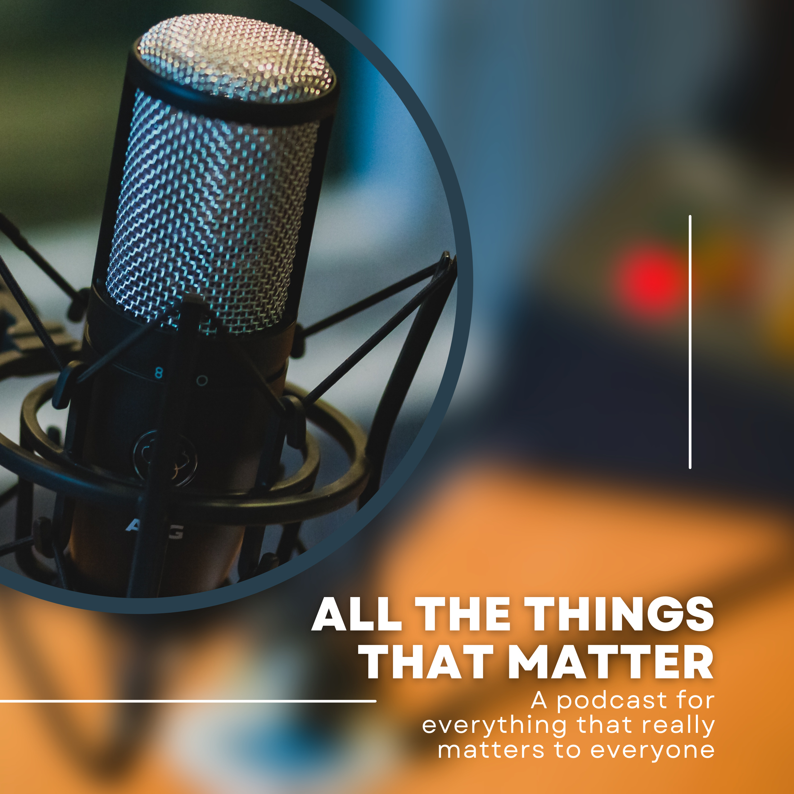 All The Things That Matter  episode artwork