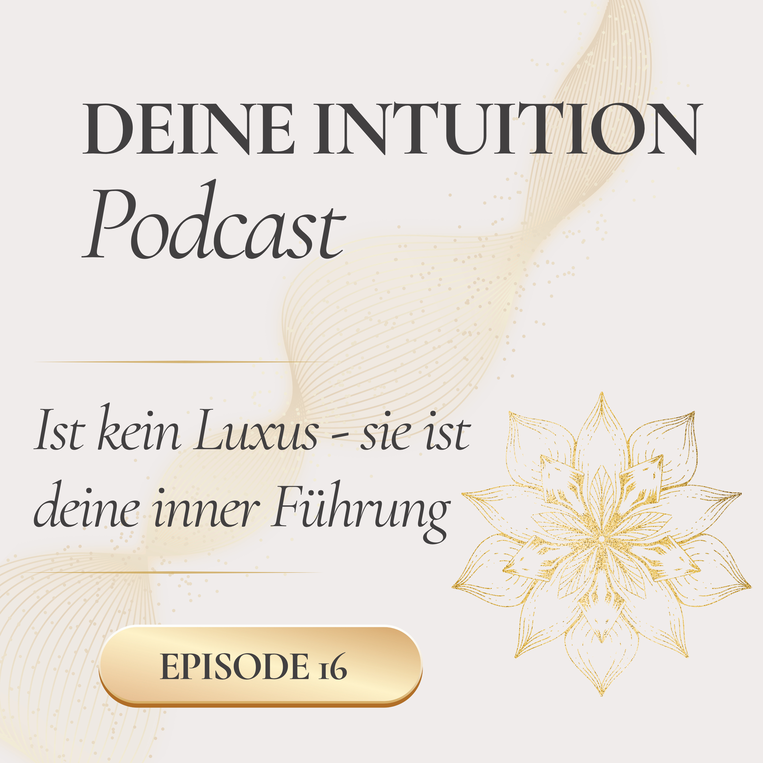 Deine Intuition ist kein Luxus - sie ist deine innere Führung episode artwork