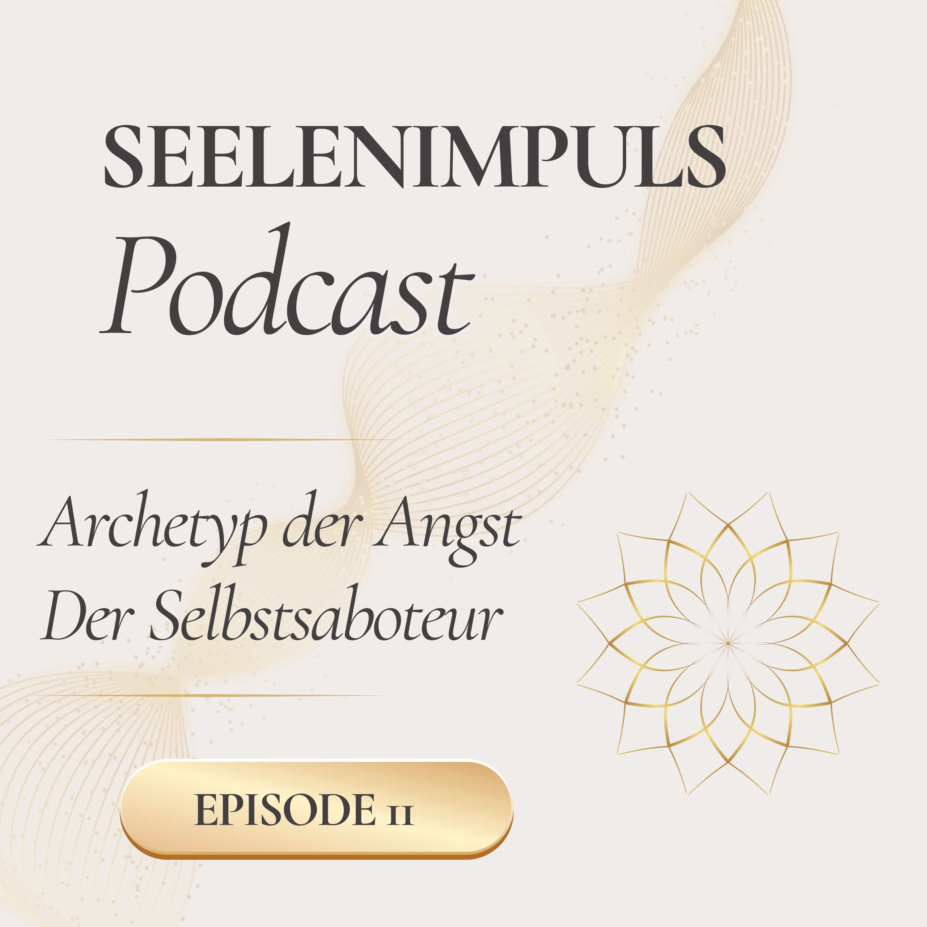 Seelenimpuls - Angst vor Lebendigkeit episode artwork