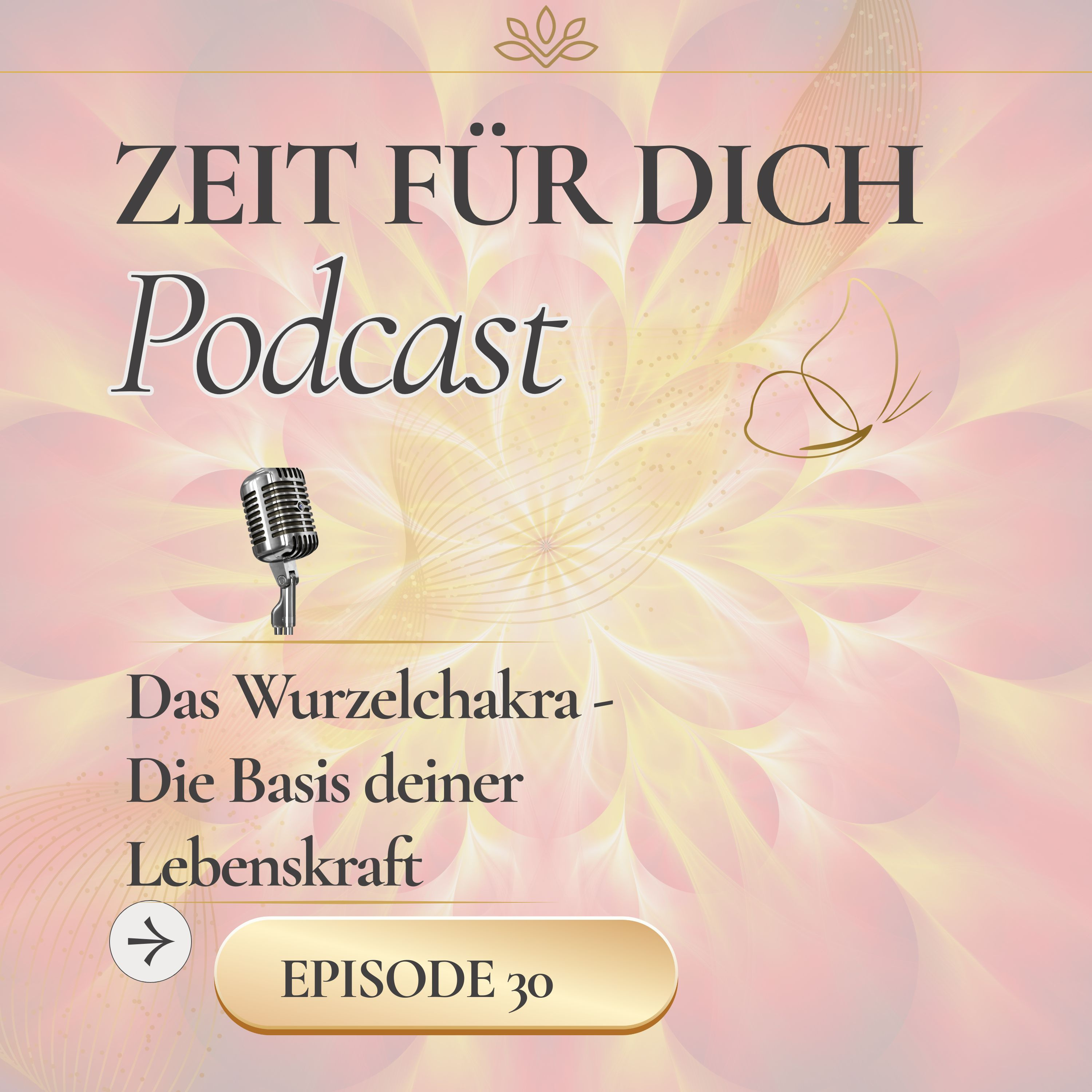 Die Kraft des Wurzelchakras - Die Basis deiner Lebenskraft episode artwork