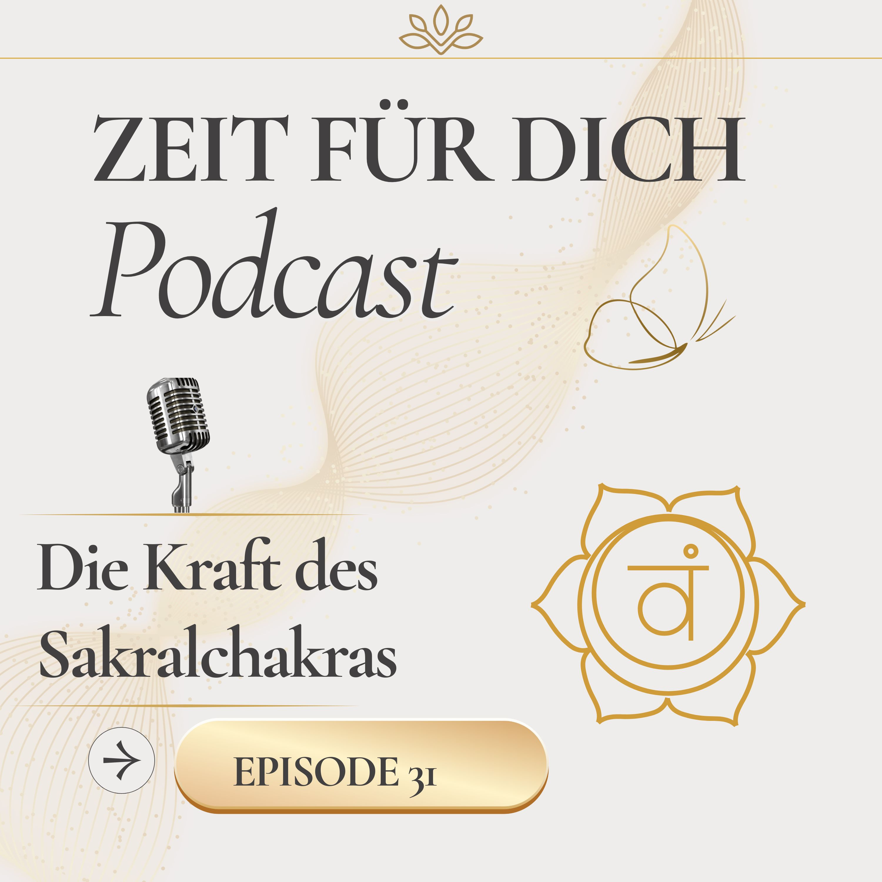 Die Kraft des Sakralchakras - Heilung durch Emotion episode artwork