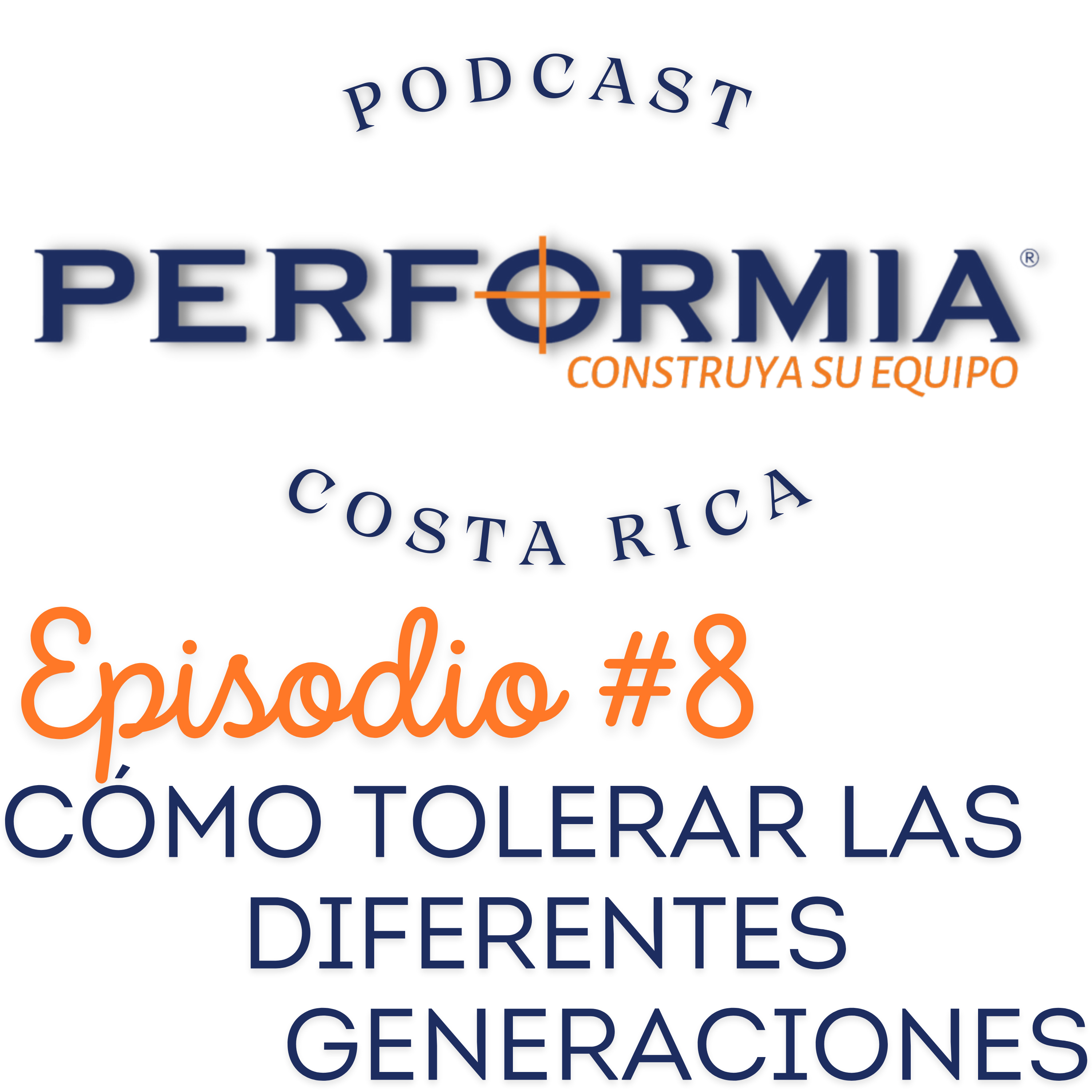 Cómo Tolerar las Diferentes Generaciones en el Mundo Laboral episode artwork