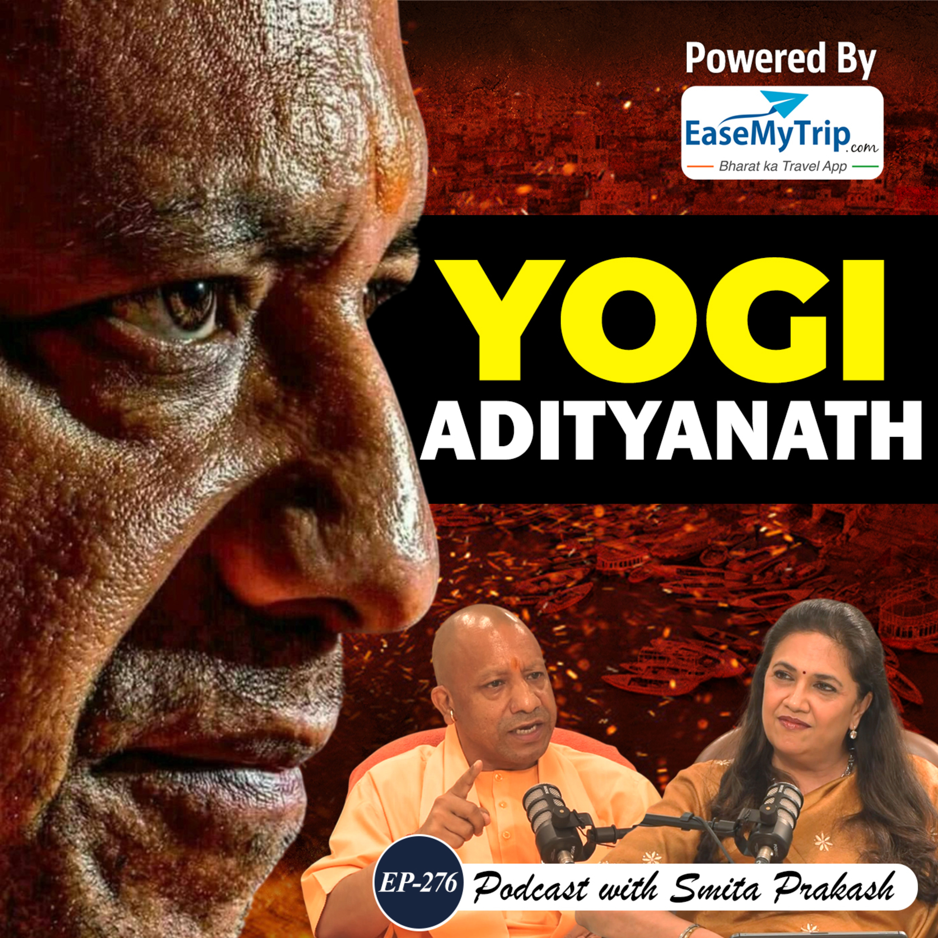 EP-276| Yogi Adityanath on Mandir-Masjid Debate, Bulldozer Action, Aurangzeb, Kumbh Tragedy & Rahul