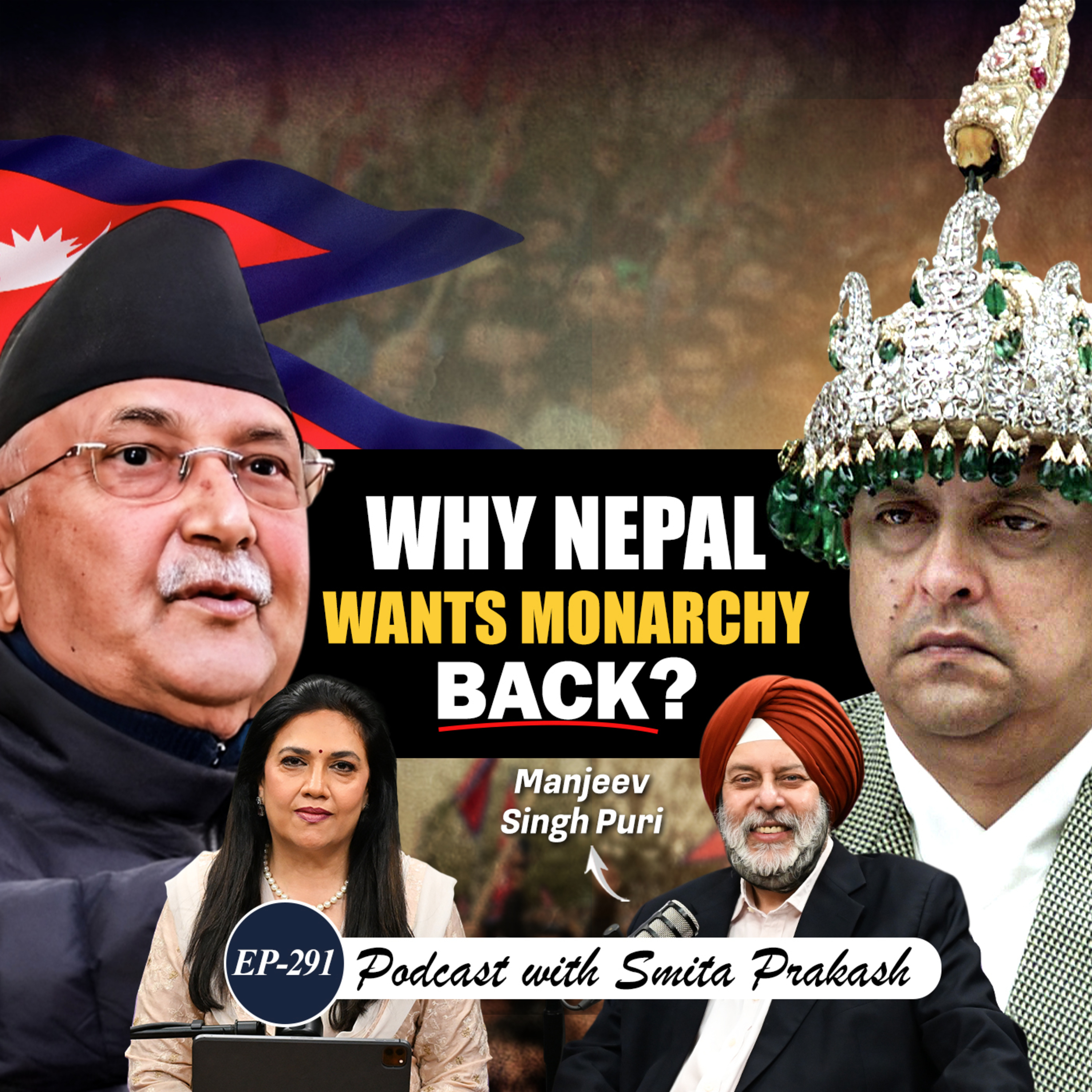 EP-291 | Nepal Crisis, Monarchy Push, China Factor, India Ties & Youth Anger | Manjeev Singh Puri