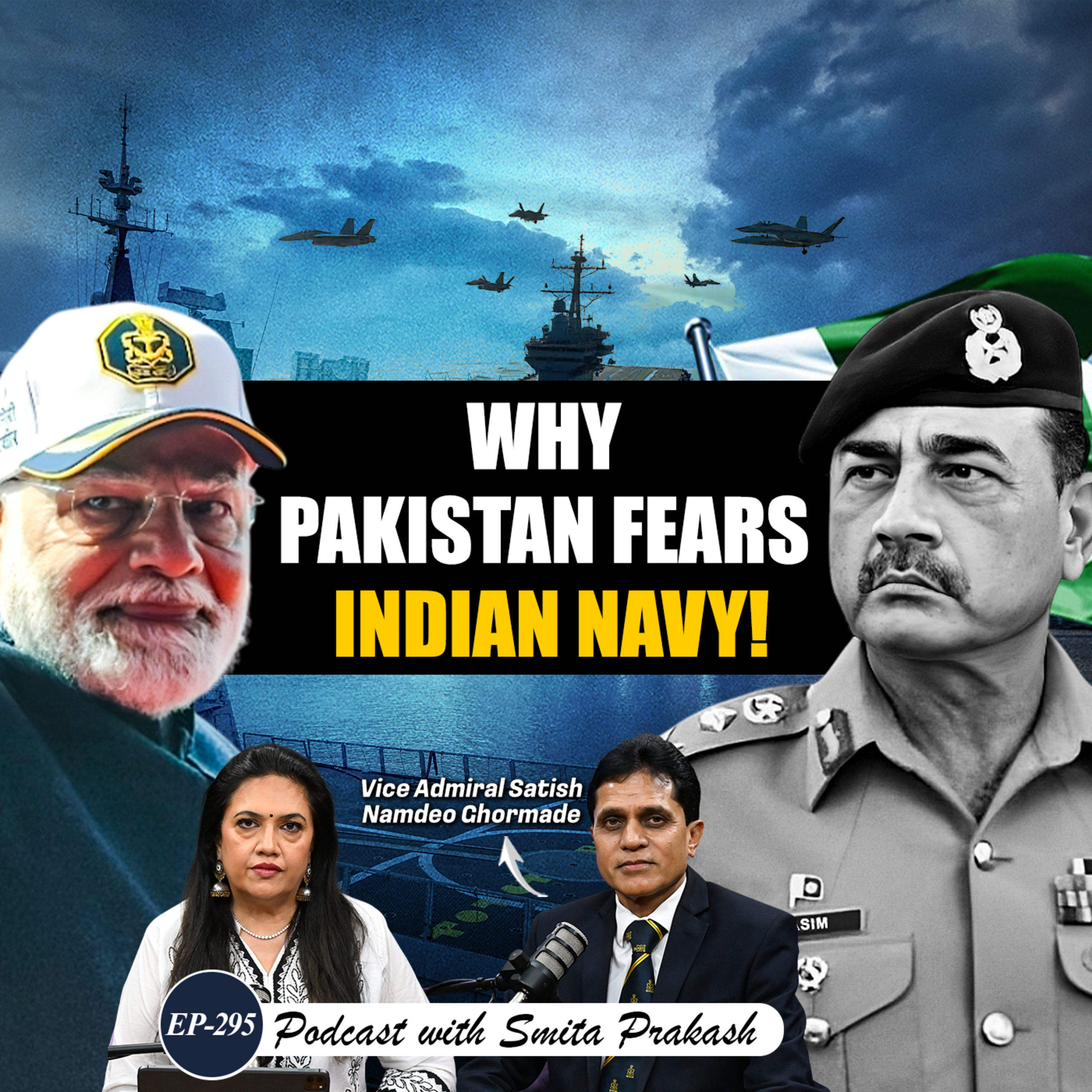 EP-295 | Indian Navy, Karachi Port, Turkey, Nuclear Submarines & More | Vice Admiral SN Ghormade