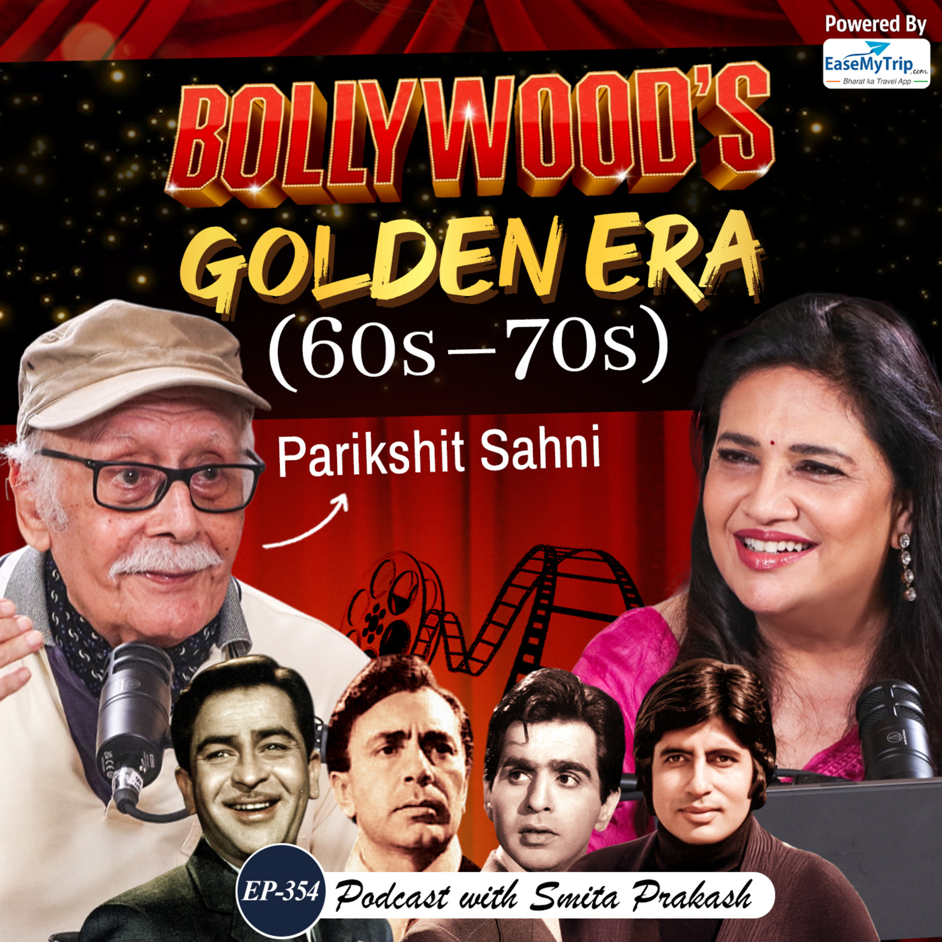 EP-354 | Untold Stories of Raj Kapoor, Dilip Kumar, Balraj Sahni & Amitabh Bachchan | Parikshit Sahni