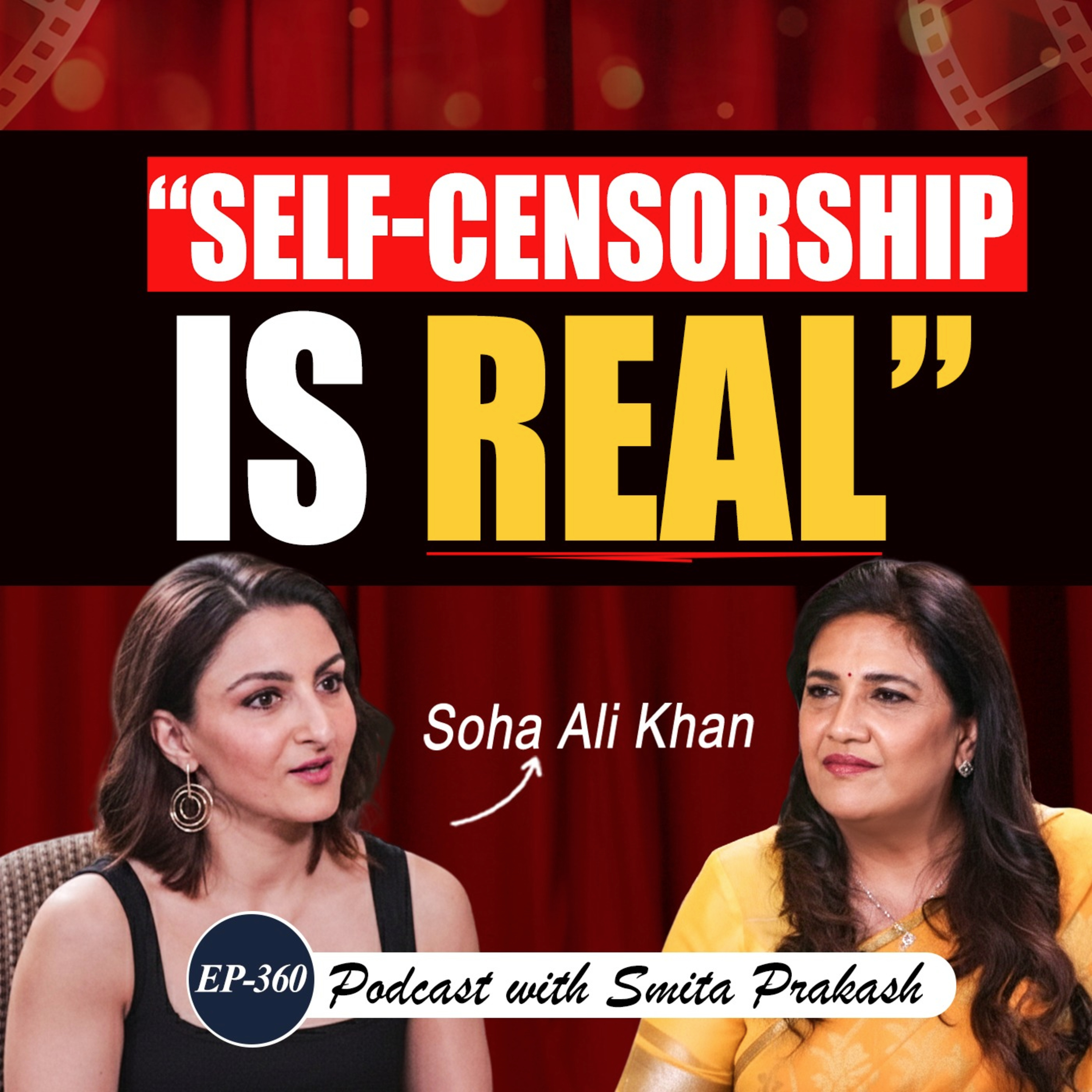 EP-360 | Free Speech, Cinema, 8-Hour Shift Debate, Royal Heritage & Family: Soha Ali Khan Speaks Out EP-360 | Free Speech, Cinema, 8-Hour Shift Debate, Royal Heritage & Family: Soha Ali Khan Speaks Out