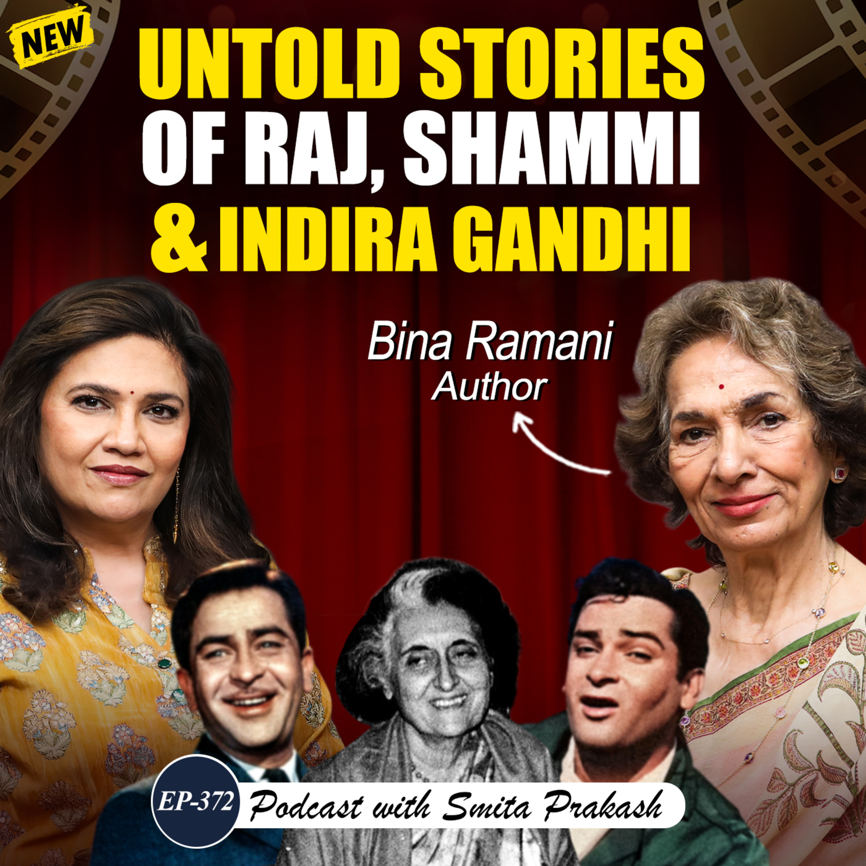 EP-372 | Bina Ramani on the Kapoor Family, Rekha, Indira Gandhi, Jessica Lal & More EP-372 | Bina Ramani on the Kapoor Family, Rekha, Indira Gandhi, Jessica Lal & More