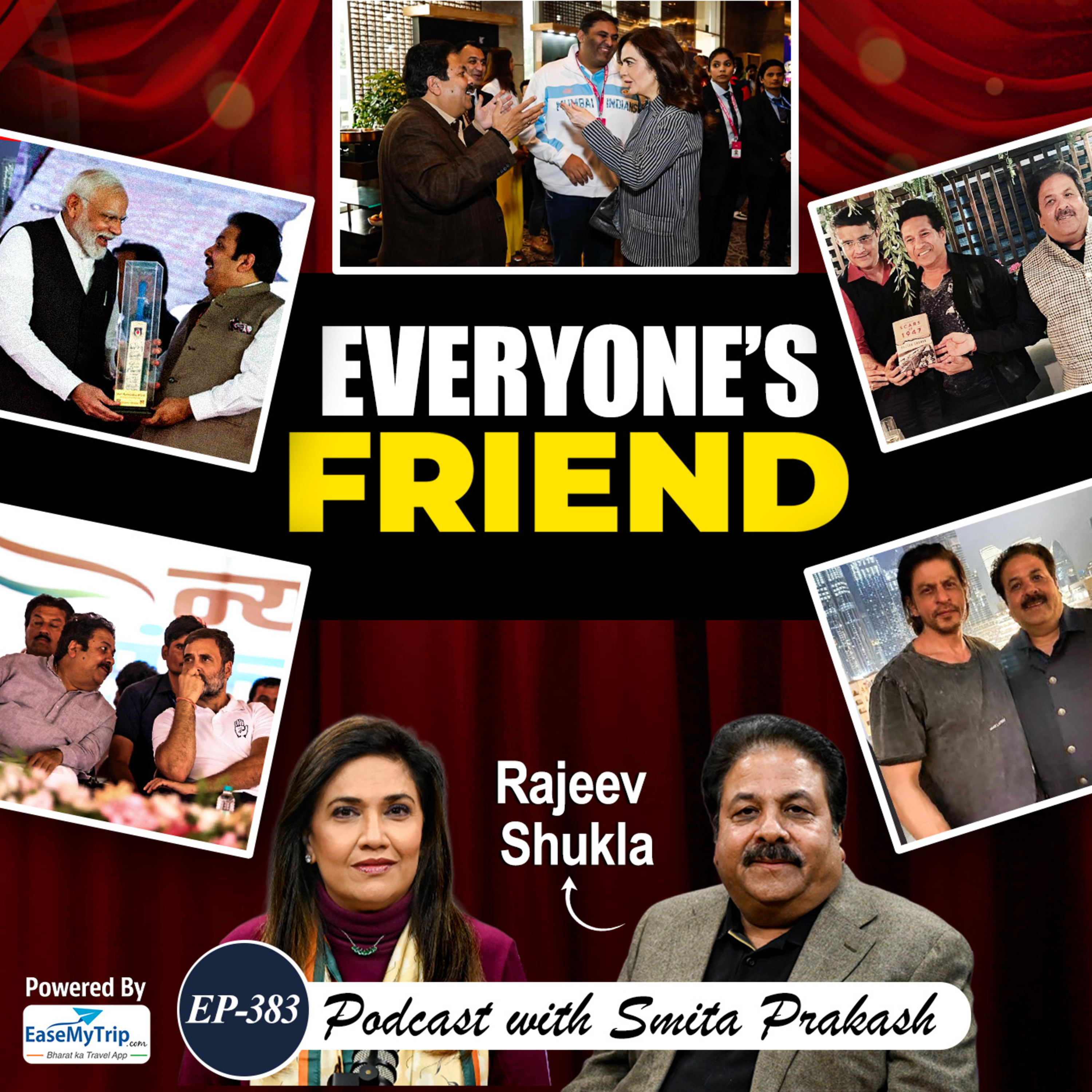 EP-383 | ‘Omnipresent’ Rajeev Shukla: Politics, Cricket, Bollywood & Power Corridors