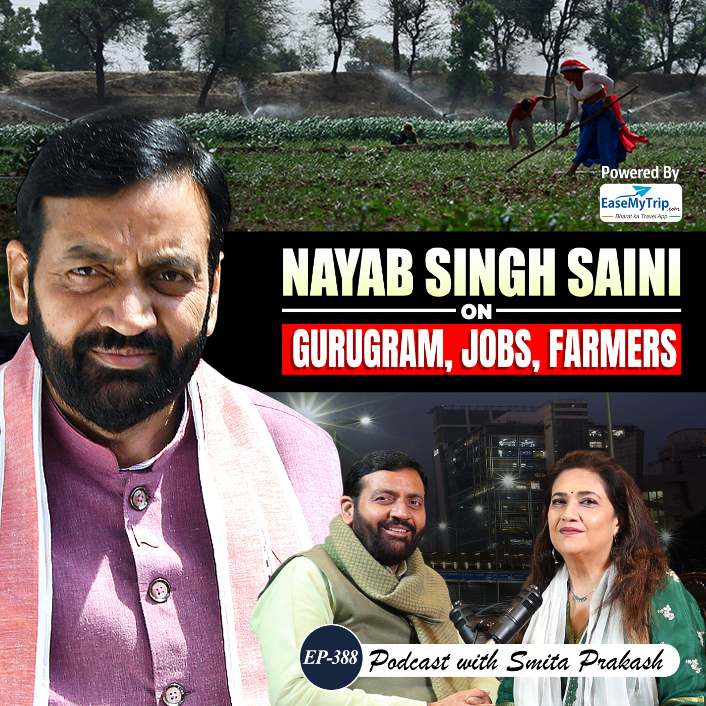 EP-388 | Farmers, Jobs, Women’s Safety, Gurugram, Water Crisis & More | Nayab Singh Saini